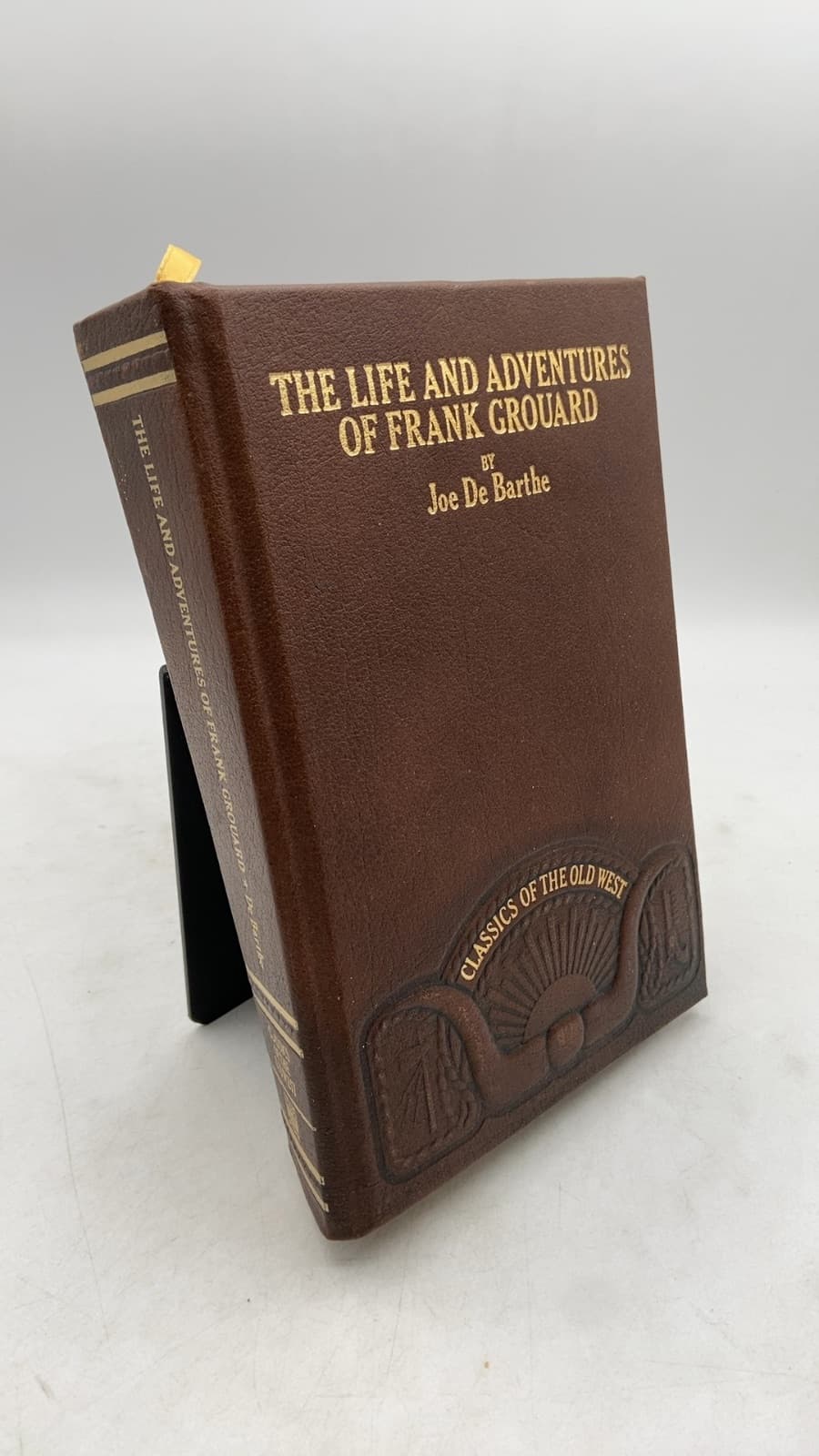The Life and Adventures of Frank Grouard by Joe De Barthe - front cover