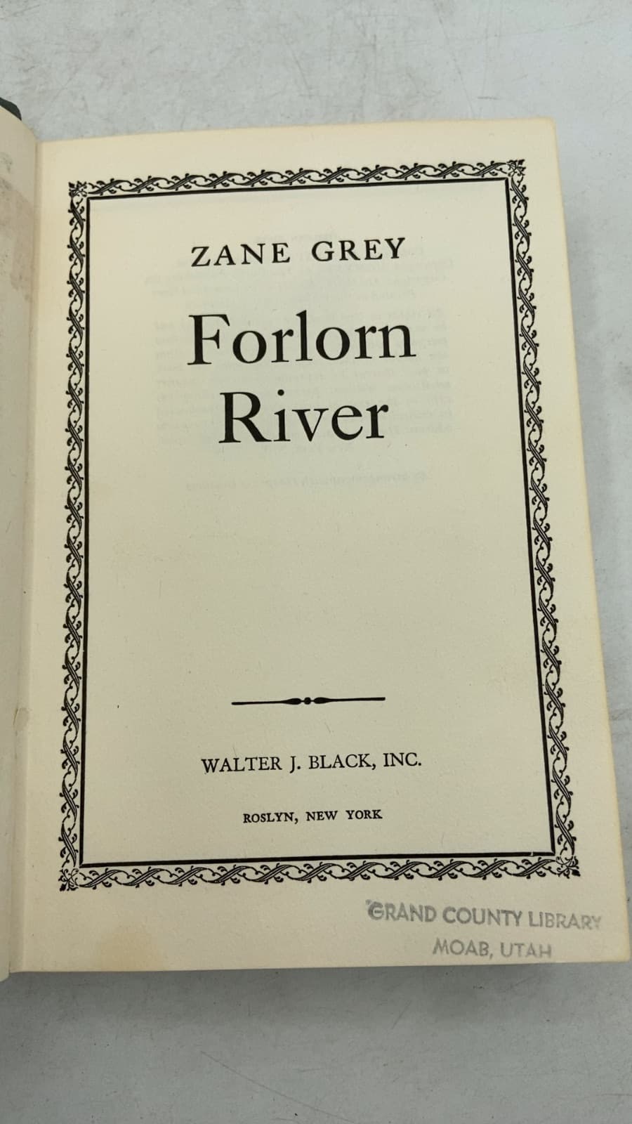 Forlorn River by Zane Grey - title page