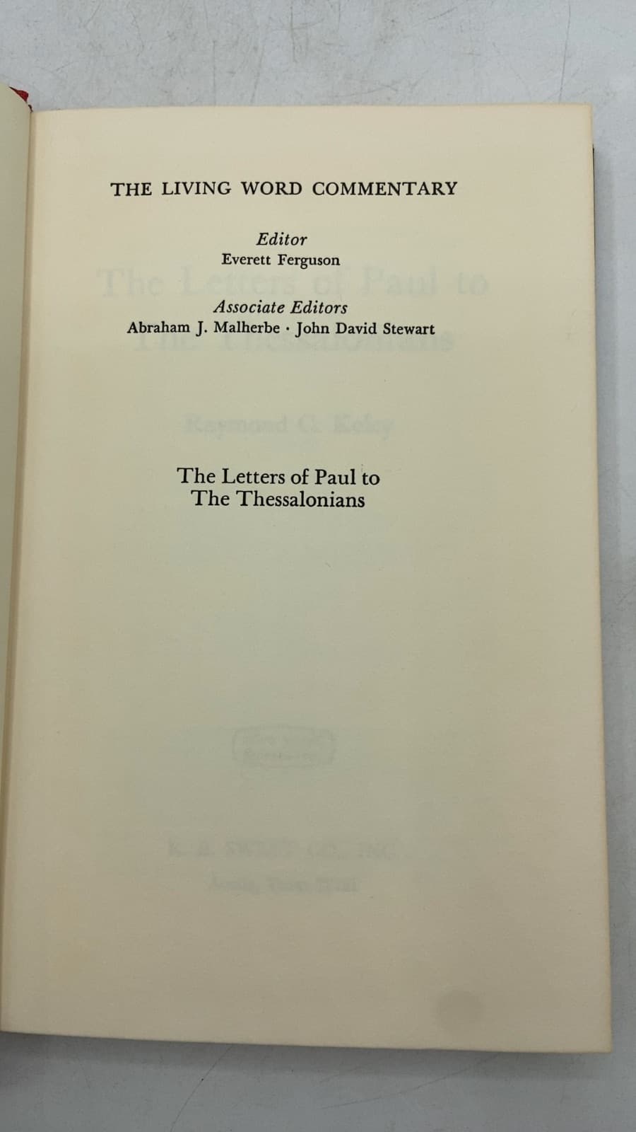 The Letters of Paul to The Thessalonians by Raymond C. Kelcy - title page