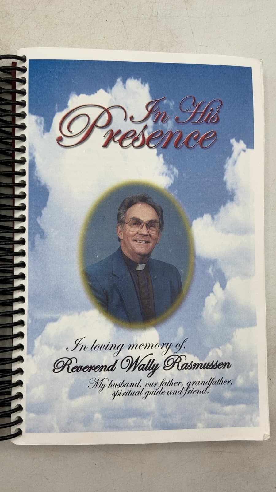 In His Presence: The Favorite Sermons of Reverend Wally Rasmussen by Reverend Wally Rasmussen - title page