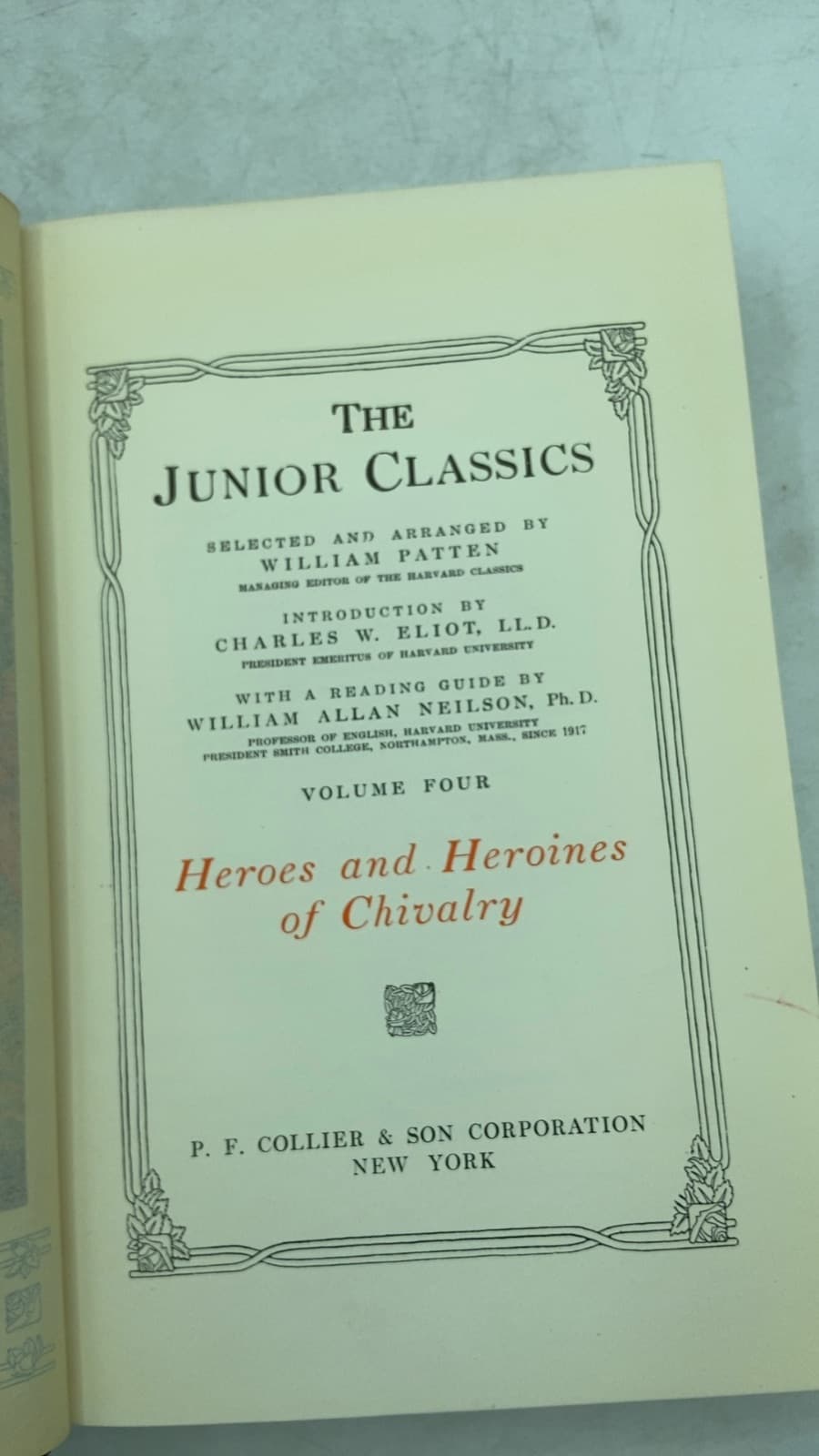 The Junior Classics: Heroes and Heroines of Chivalry by Selected and Arranged by William Patten - title page