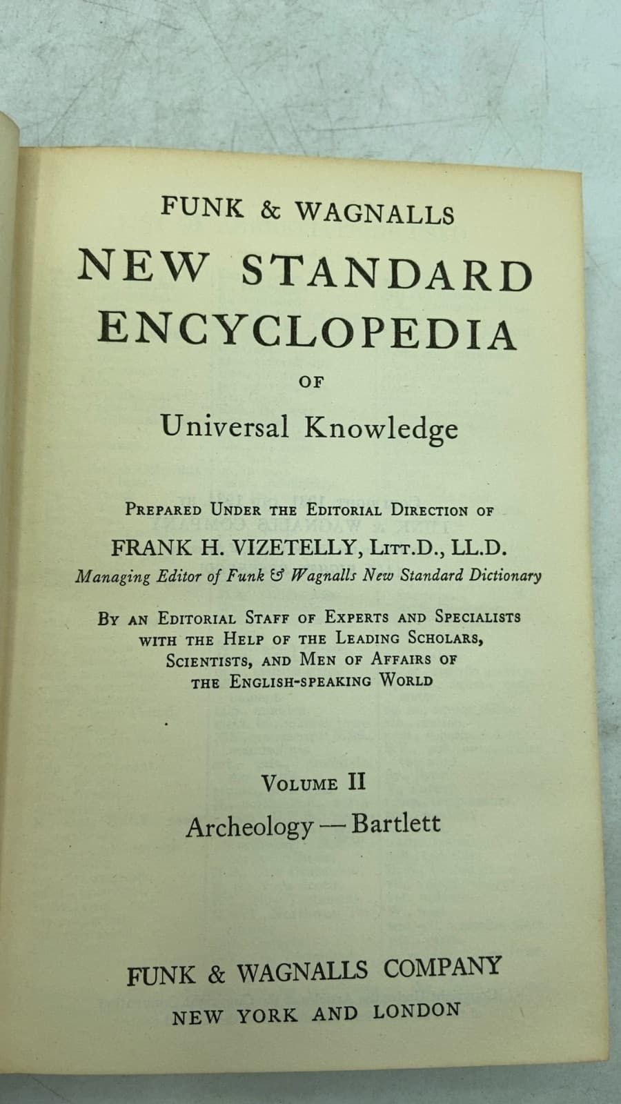Funk & Wagnalls New Standard Encyclopedia of Universal Knowledge, Volume II: Archeology—Bartlett by Frank H. Vizetelly - title page
