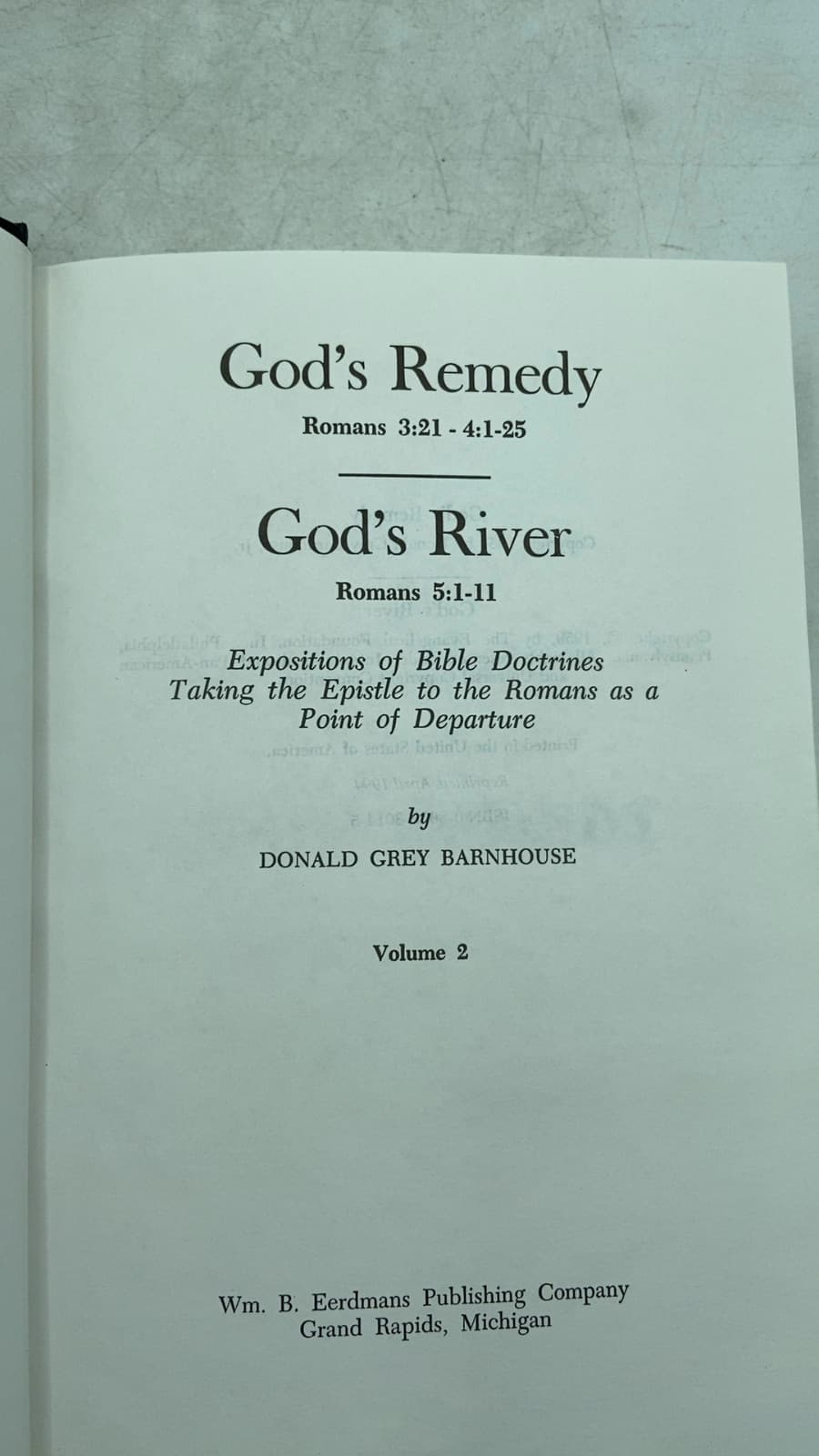 God's Remedy / God's River: Expositions of Bible Doctrines Taking the Epistle to the Romans as a Point of Departure, Volume 2 by Donald Grey Barnhouse - title page
