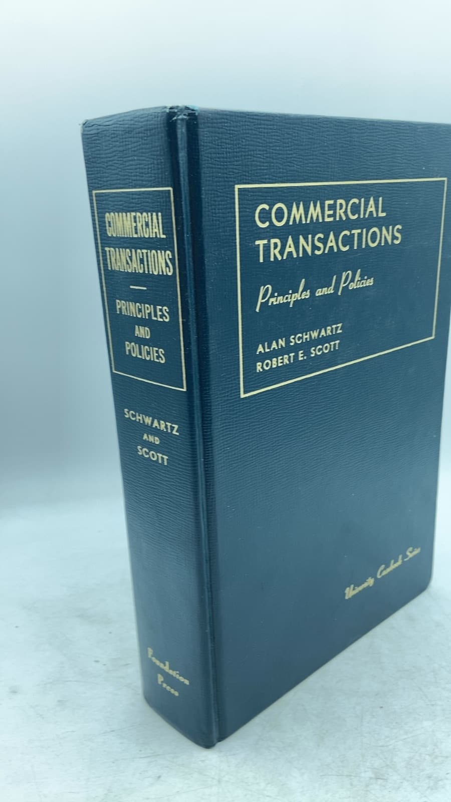 Commercial Transactions: Principles and Policies by Alan Schwartz and Robert E. Scott - front cover