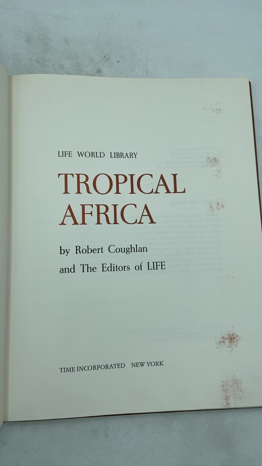 Tropical Africa by Robert Coughlan and The Editors of LIFE - title page