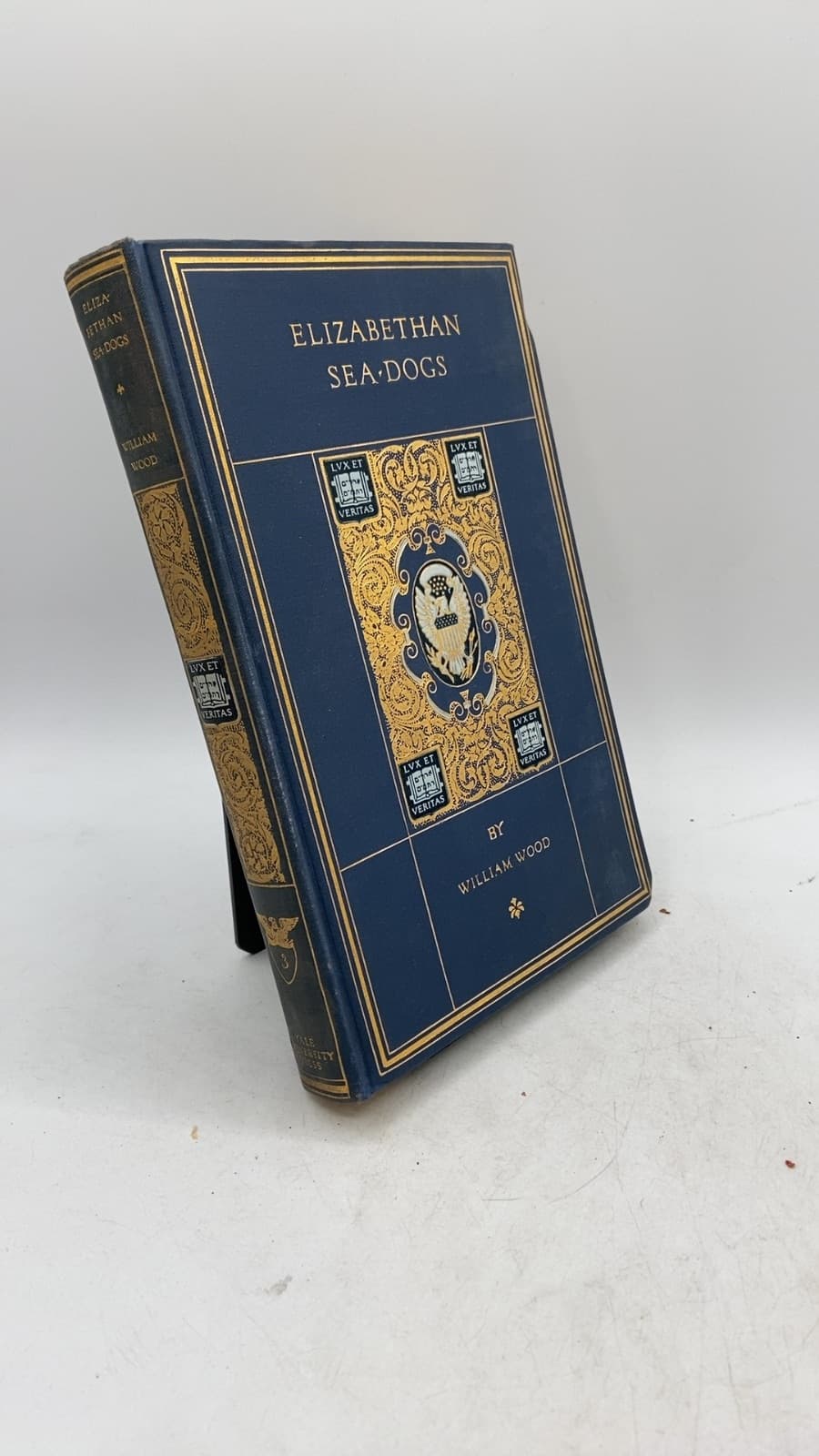 Elizabethan Sea-Dogs: A Chronicle of Drake and His Companions by William Wood - front cover