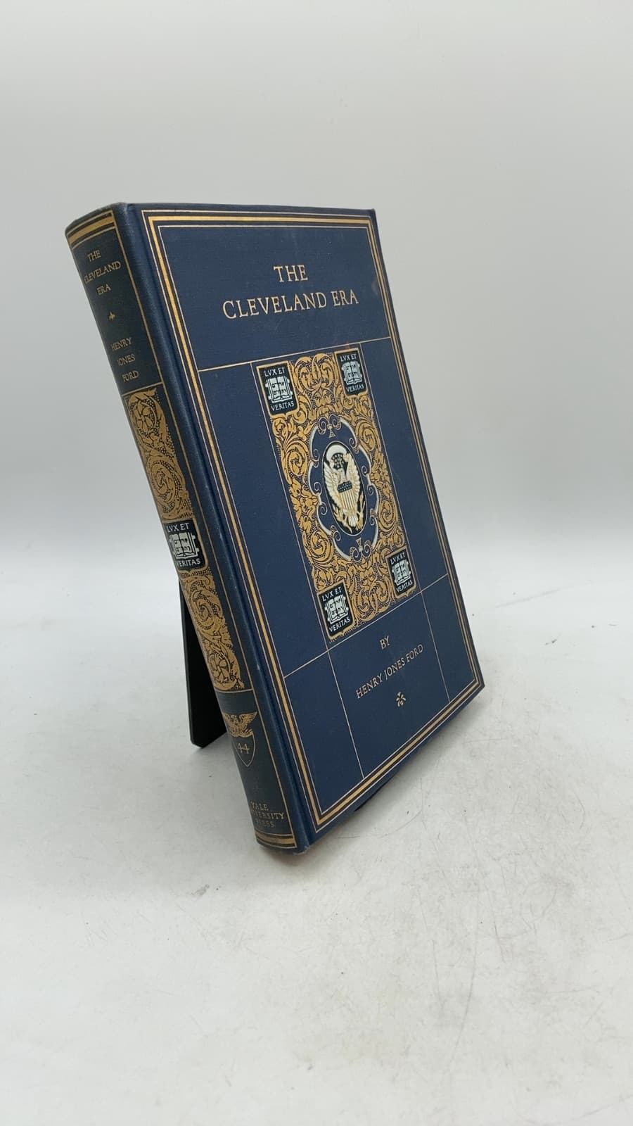 The Cleveland Era: A Chronicle of the New Order in Politics by Henry Jones Ford - front cover