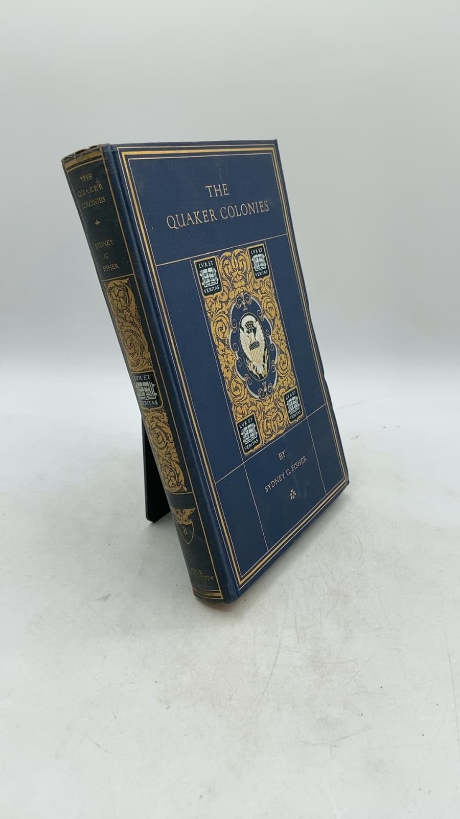 The Quaker Colonies: A Chronicle of the Proprietors of the Delaware by Sydney G. Fisher - front cover