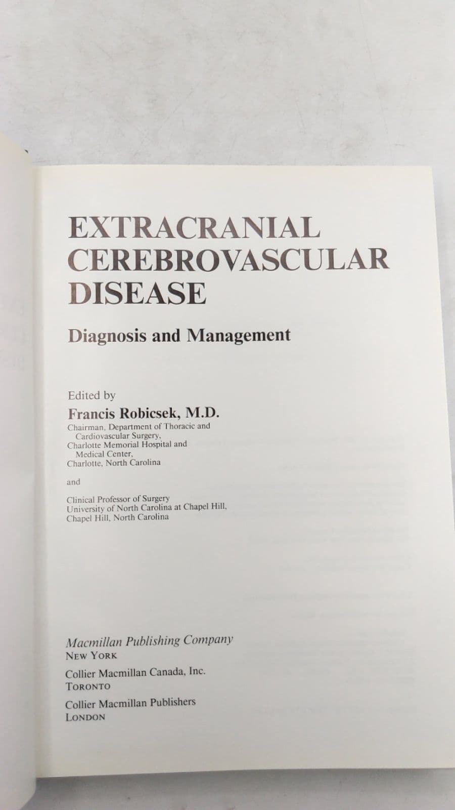 Extracranial Cerebrovascular Disease: Diagnosis and Management by Francis Robicsek, M.D. - title page