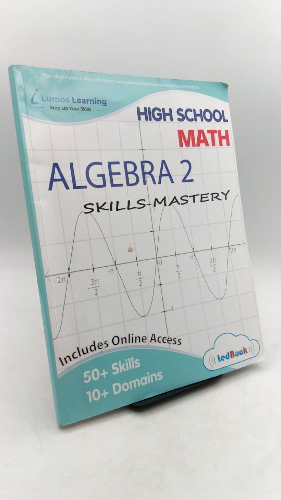 High School Algebra 2 Skills Mastery by John Eaton, Tammie Rolf, Lauren Inzelbuch, Karen O Brien, Donald Woods, Janese Mott, Paul Spinler, Karen Russell, Larry Russell - front cover