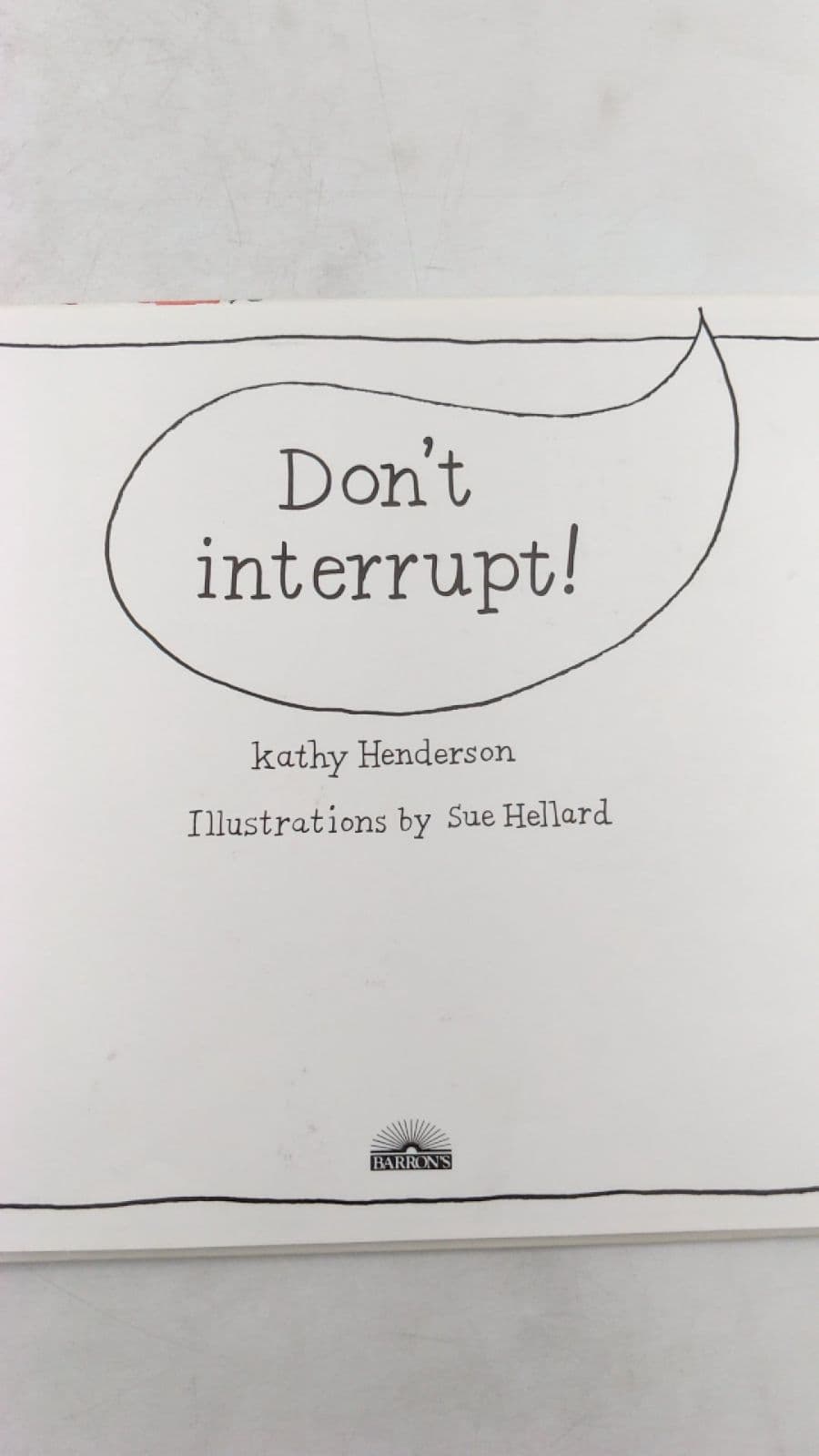 Don't Interrupt! by Kathy Henderson - title page