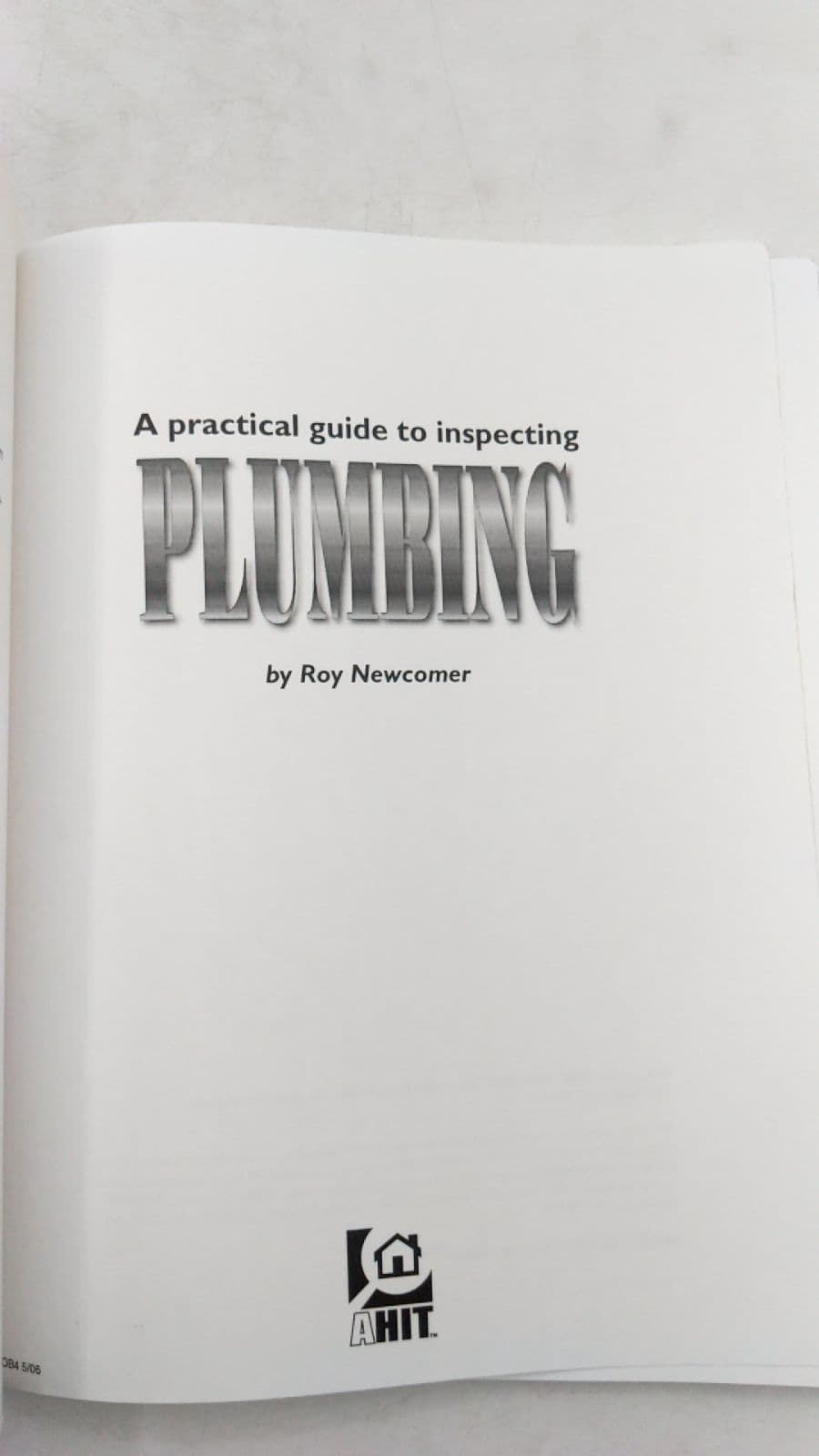 A Practical Guide to Inspecting Plumbing by Roy Newcomer - title page