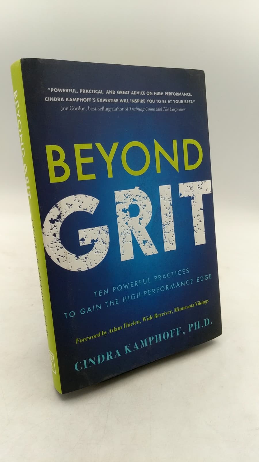 Beyond Grit: Ten Powerful Practices to Gain the High-Performance Edge Autograph by Cindra Kamphoff, Ph.D. - front cover