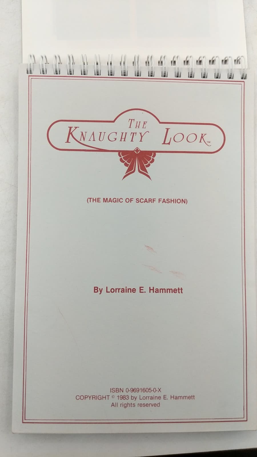 The Knaughty Look (The Magic of Scarf Fashion) by Lorraine E. Hammett - title page