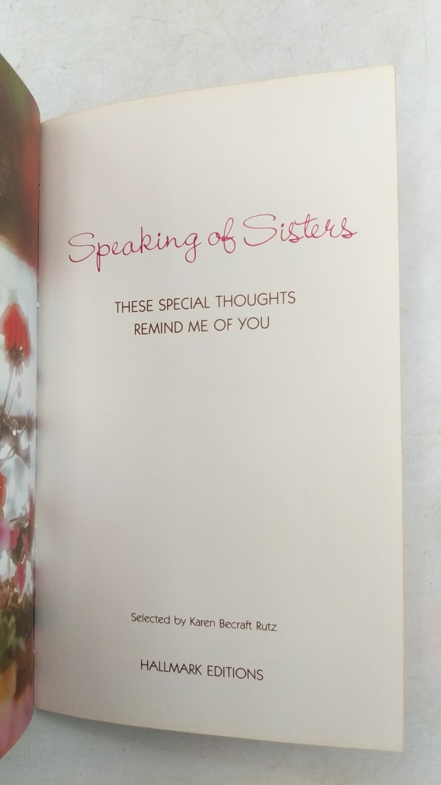Speaking of Sisters: These Special Thoughts Remind Me of You by Selected by Karen Becraft Rutz - title page