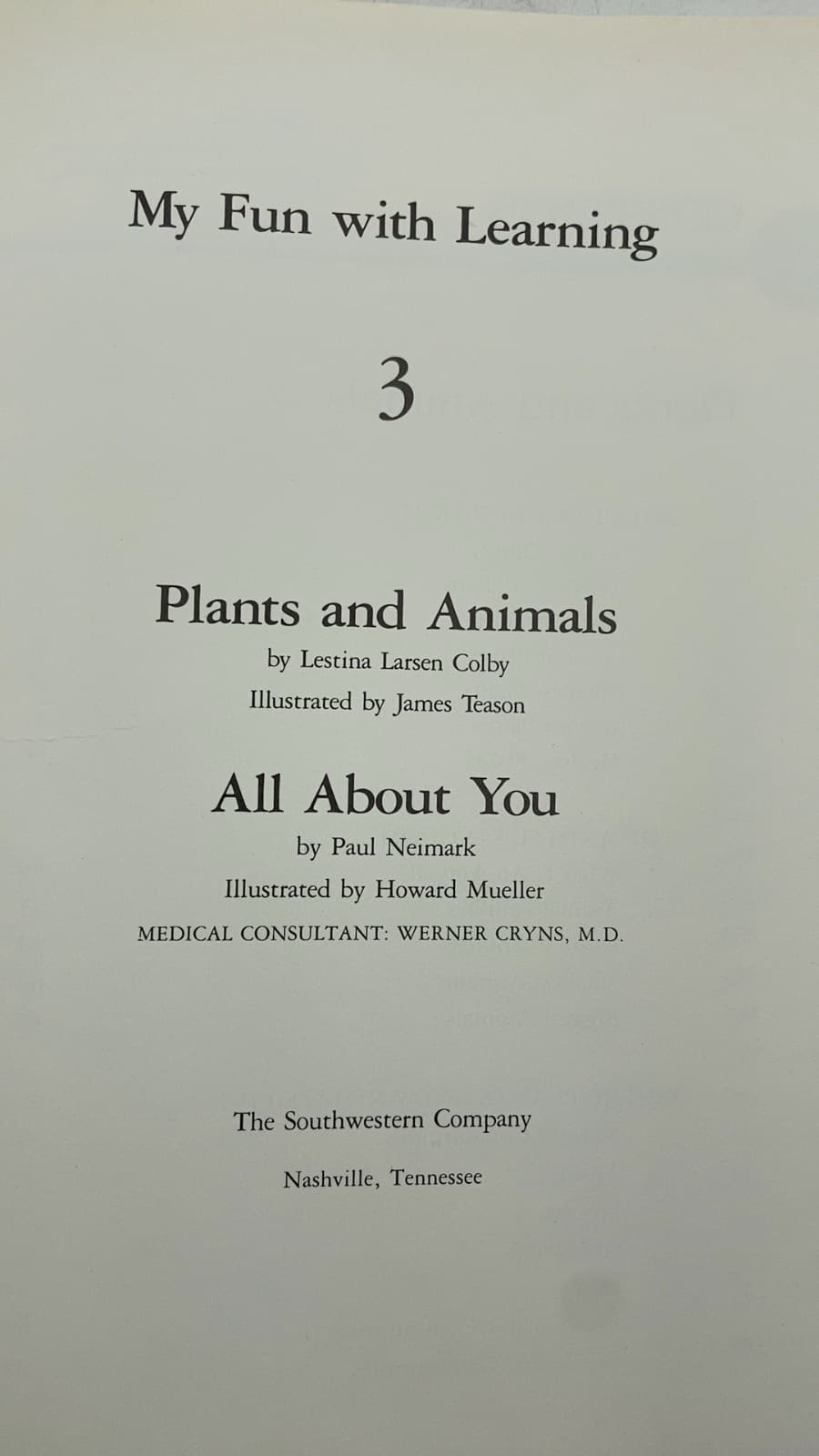 My Fun with Learning 3: Plants and Animals • All About You by Lestina Larsen Colby and Paul Neimark - title page