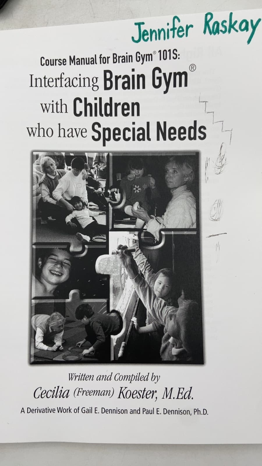 Course Manual for Brain Gym 101S: Interfacing Brain Gym with Children who have Special Needs by Cecilia (Freeman) Koester, M.Ed. - title page