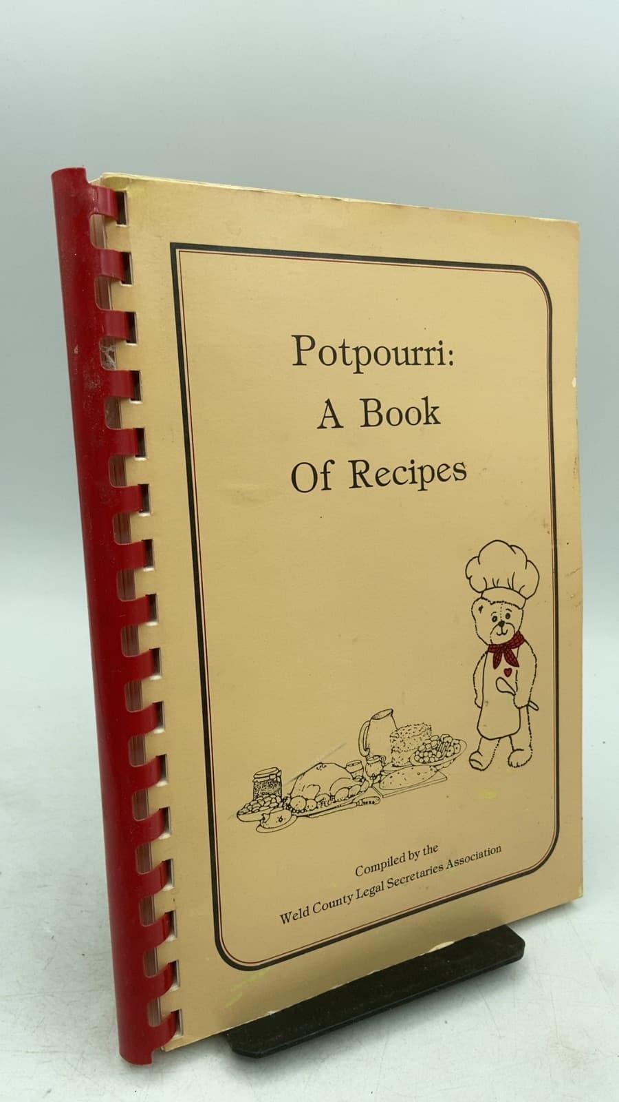 Potpourri: A Book Of Recipes by Weld County Legal Secretaries Association - front cover