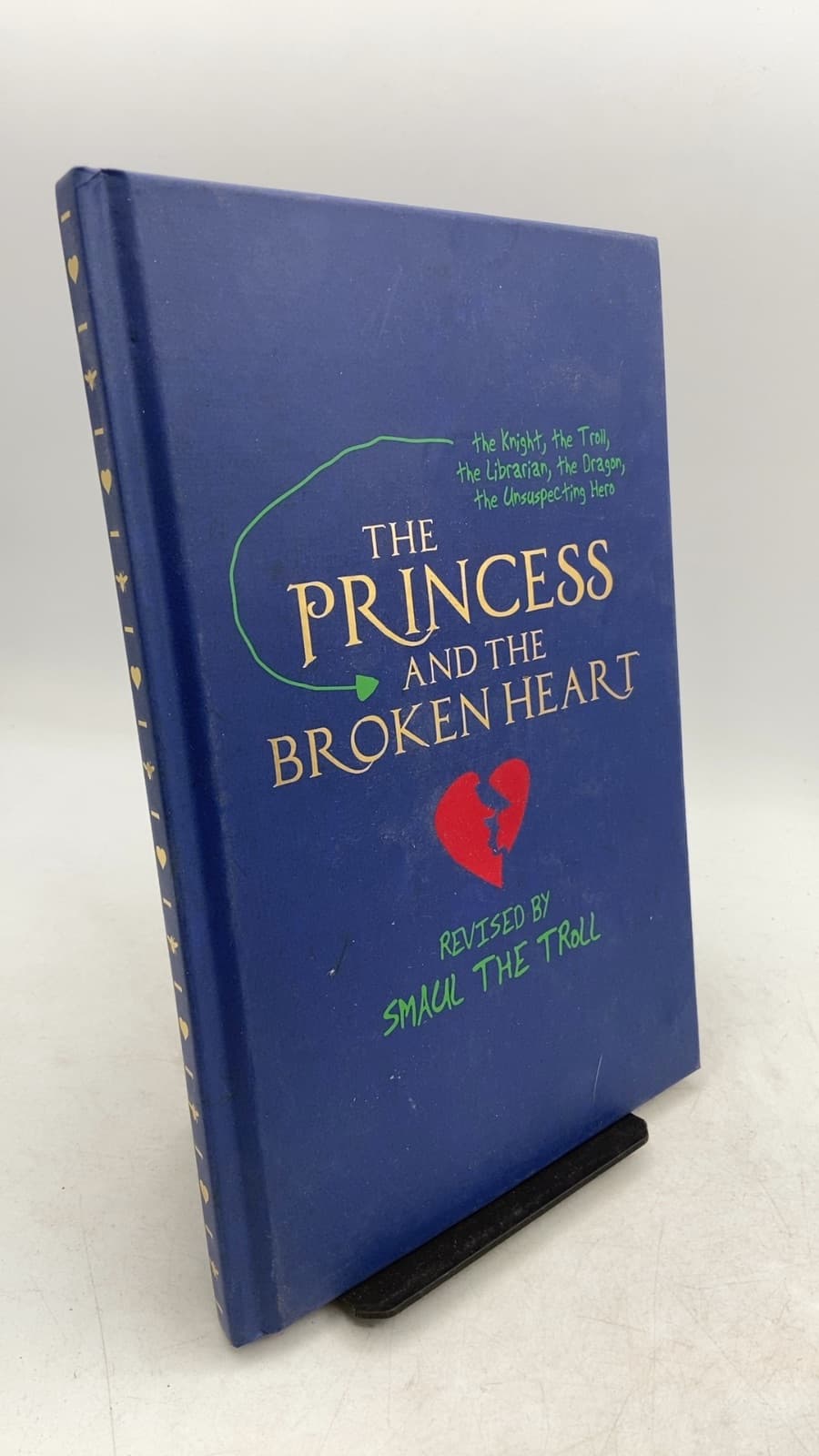The Princess and the Broken Heart by Smaul the Troll - front cover