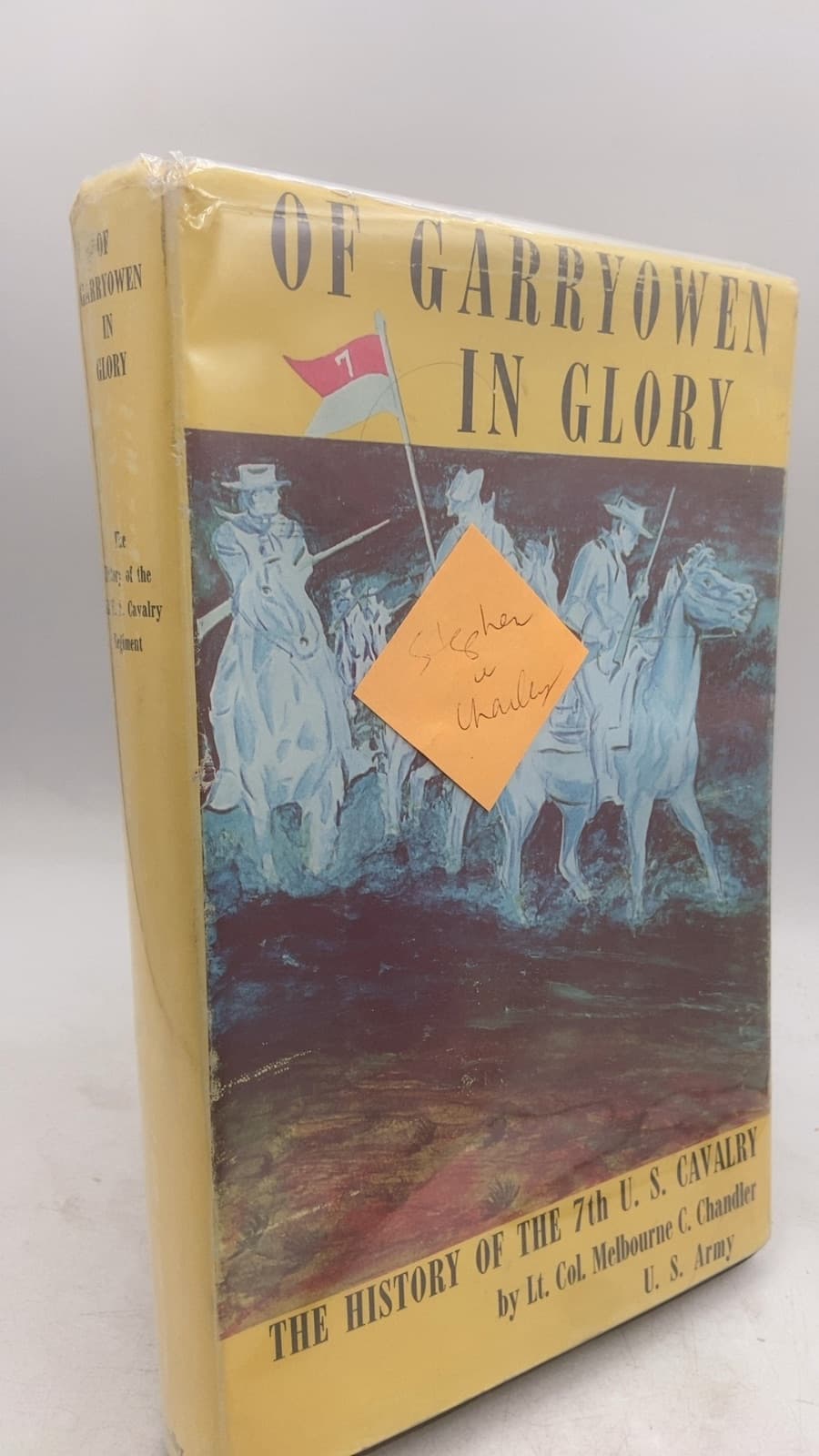 Of GarryOwen in Glory: The History of the Seventh United States Cavalry Regiment by Melbourne C. Chandler - front cover