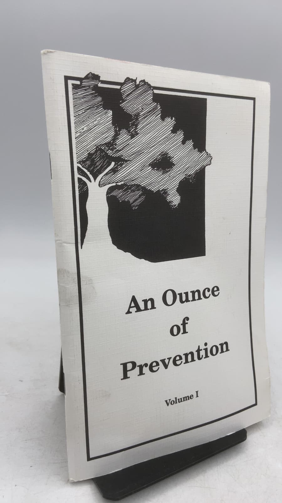 An Ounce of Prevention Volume I - front cover