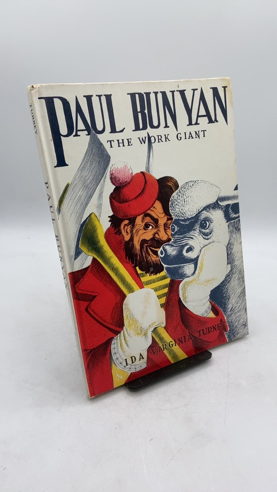 Paul Bunyan THE Work Giant by Ida Virginia Turney - front cover