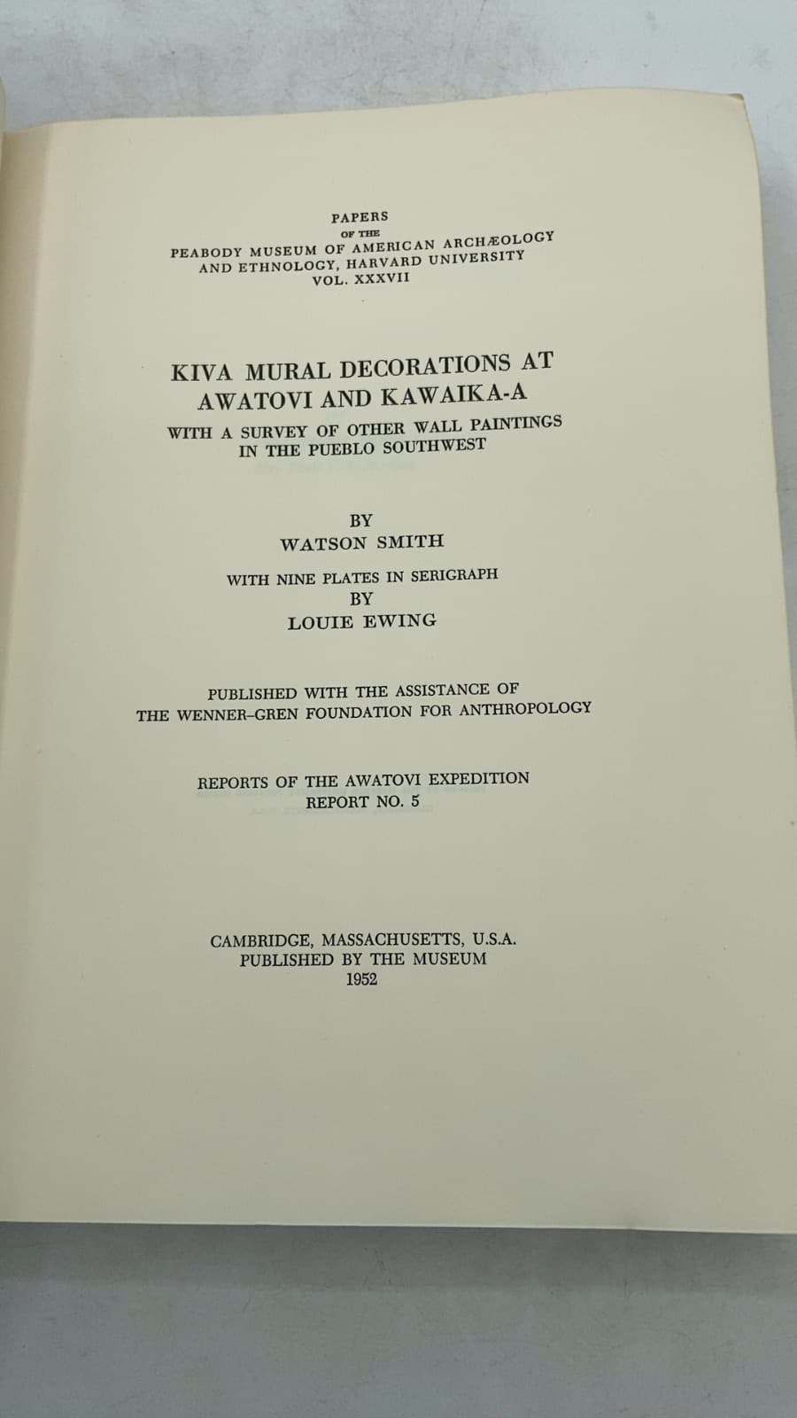 Kiva Mural Decorations at Awatovi and Kawaika-a: With a Survey of Other Wall Paintings in the Pueblo Southwest by Watson Smith - title page