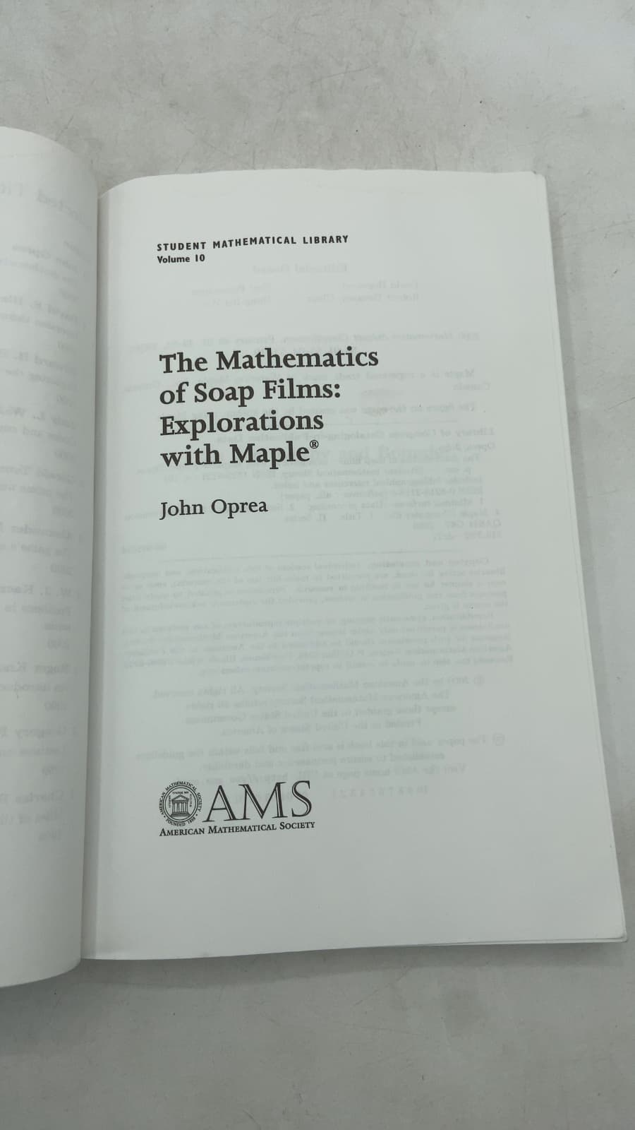 The Mathematics of Soap Films: Explorations with Maple by John Oprea - title page