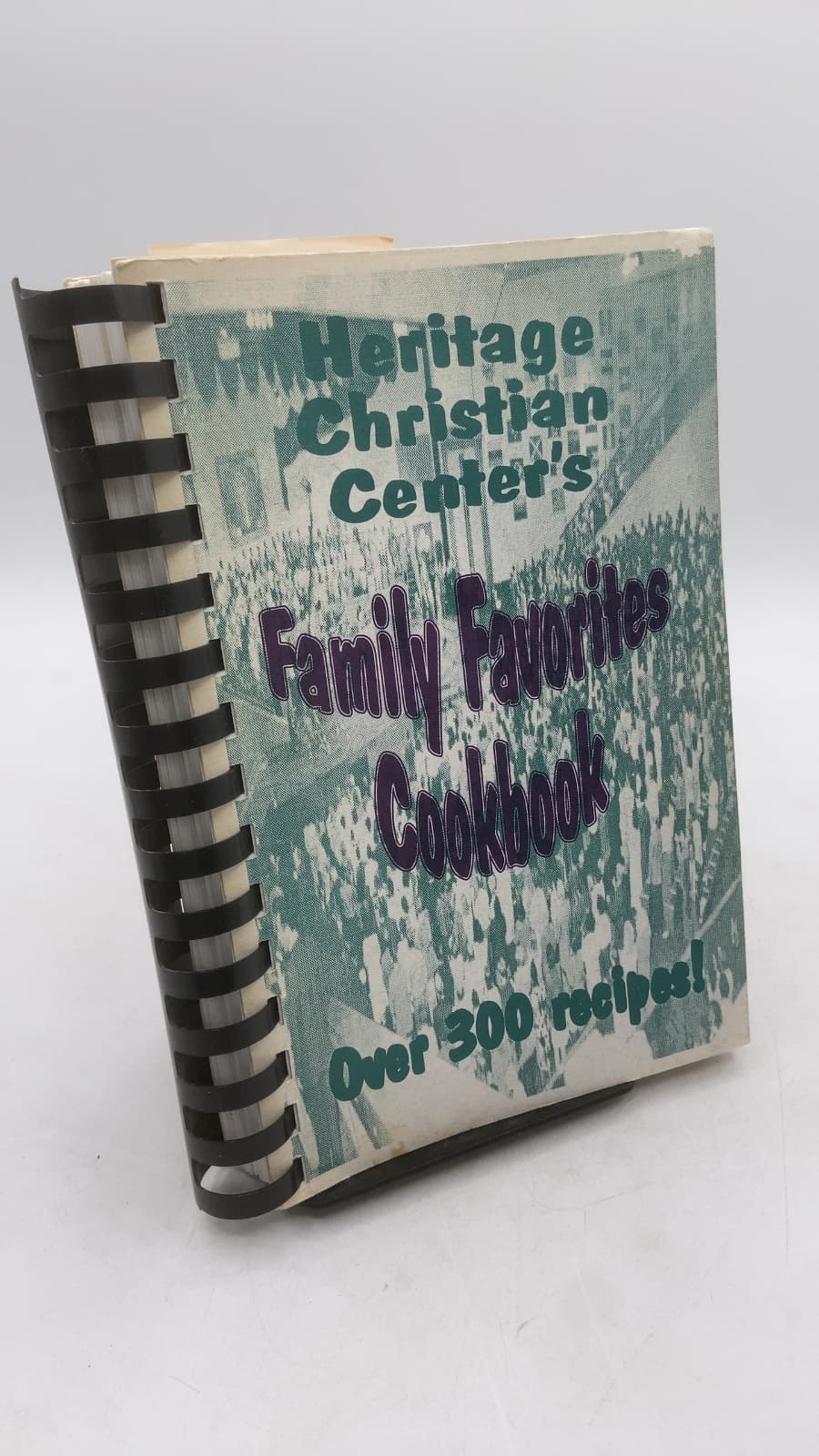 Heritage Christian Center's Family Favorites Cookbook - front cover