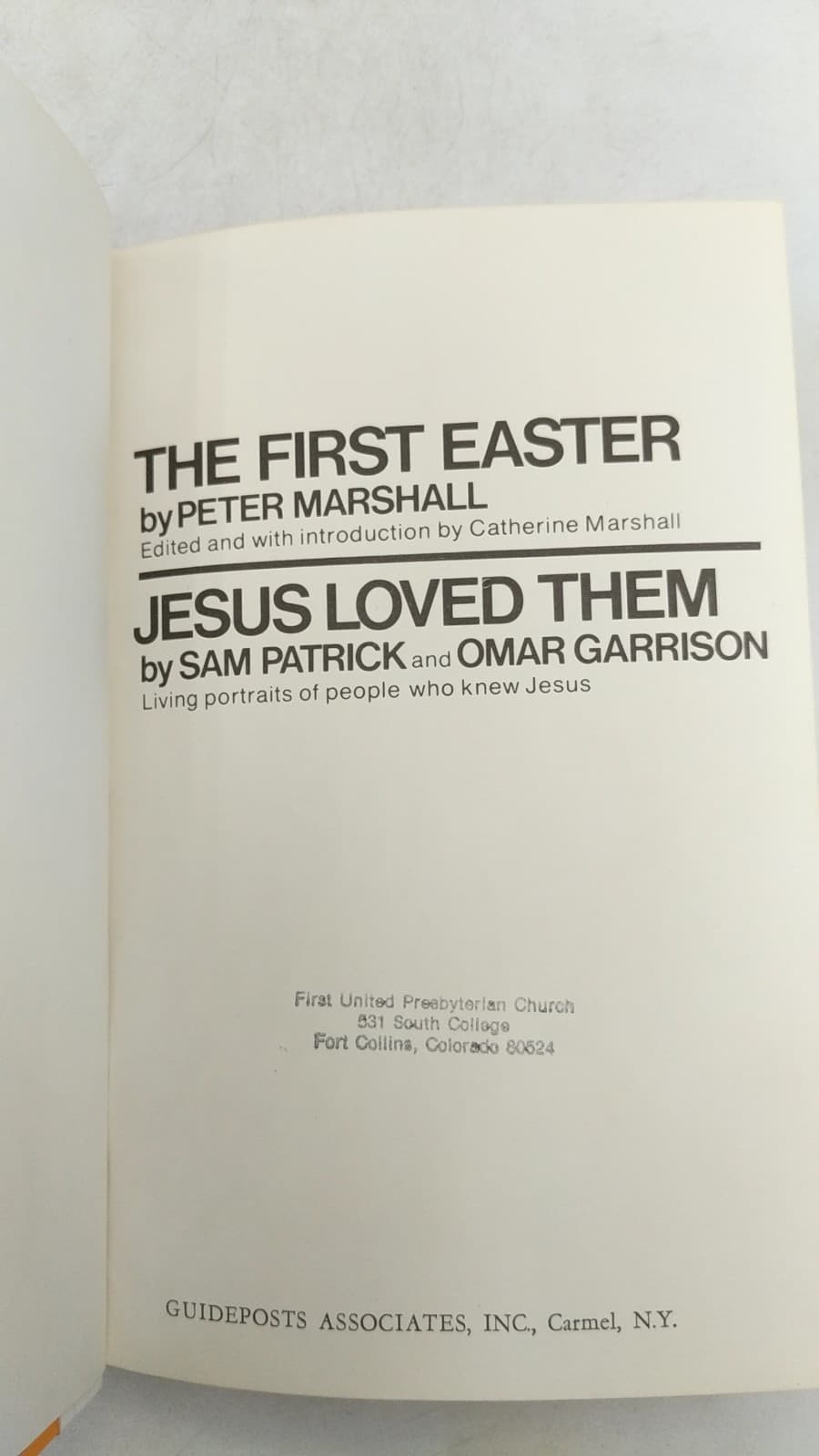 THE First Easter / Jesus Loved Them by Peter Marshall, Sam Patrick, Omar Garrison - title page