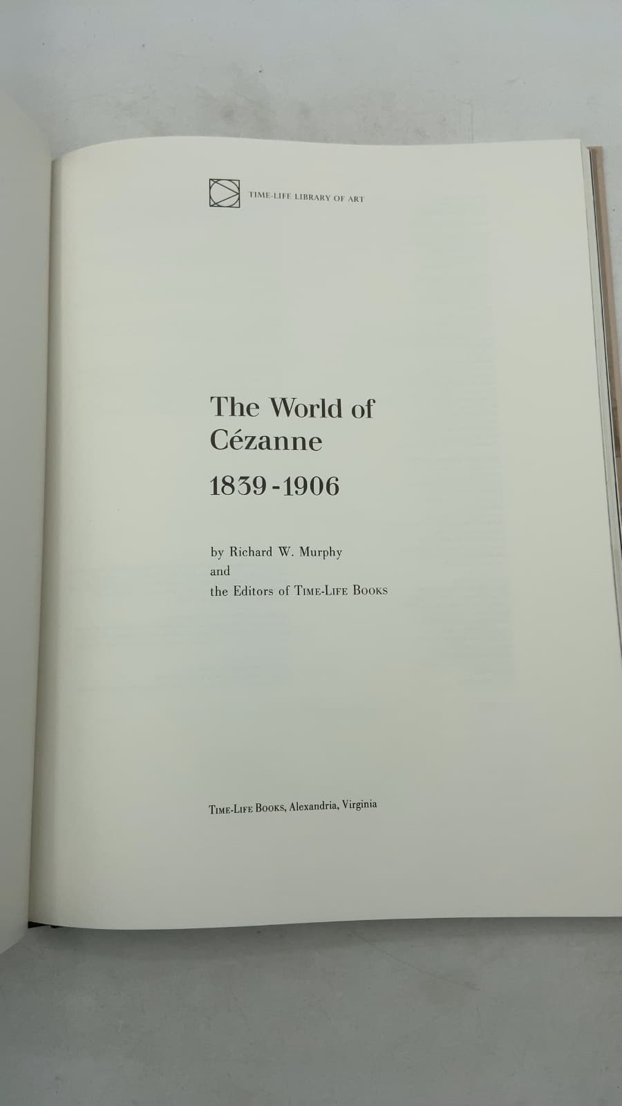 The World of Cézanne 1839-1906 by Richard W. Murphy and the Editors of Time-Life Books - title page