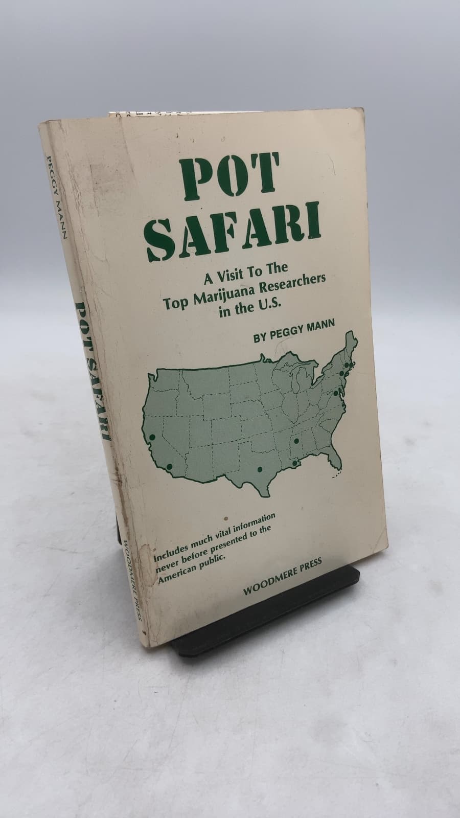 Pot Safari: A Visit to the Top Marijuana Researchers in the United States by Peggy Mann - front cover