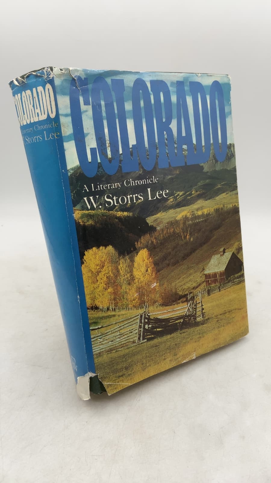 Colorado: A Literary Chronicle by W. Storrs Lee - front cover