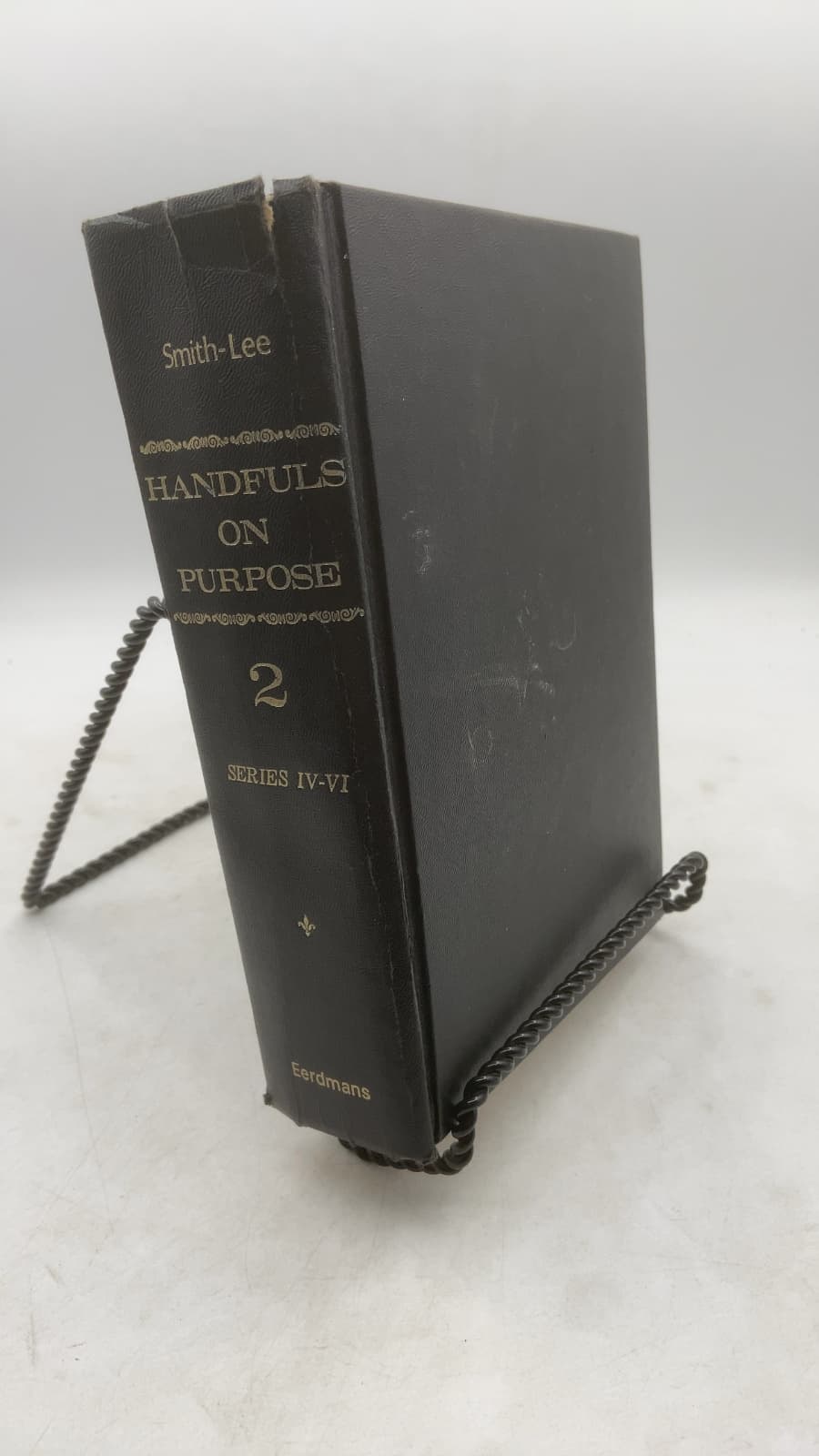 Handfuls on Purpose for Christian Workers and Bible Students: Series IV-VI by James Smith - front cover