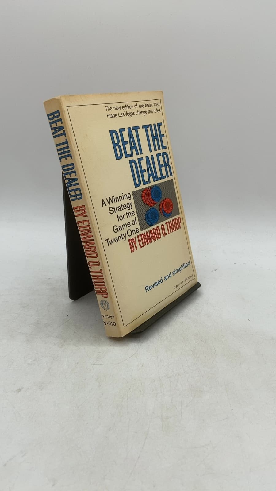 Beat the Dealer: A Winning Strategy for the Game of Twenty One by Edward O. Thorp, Ph.D. - front cover