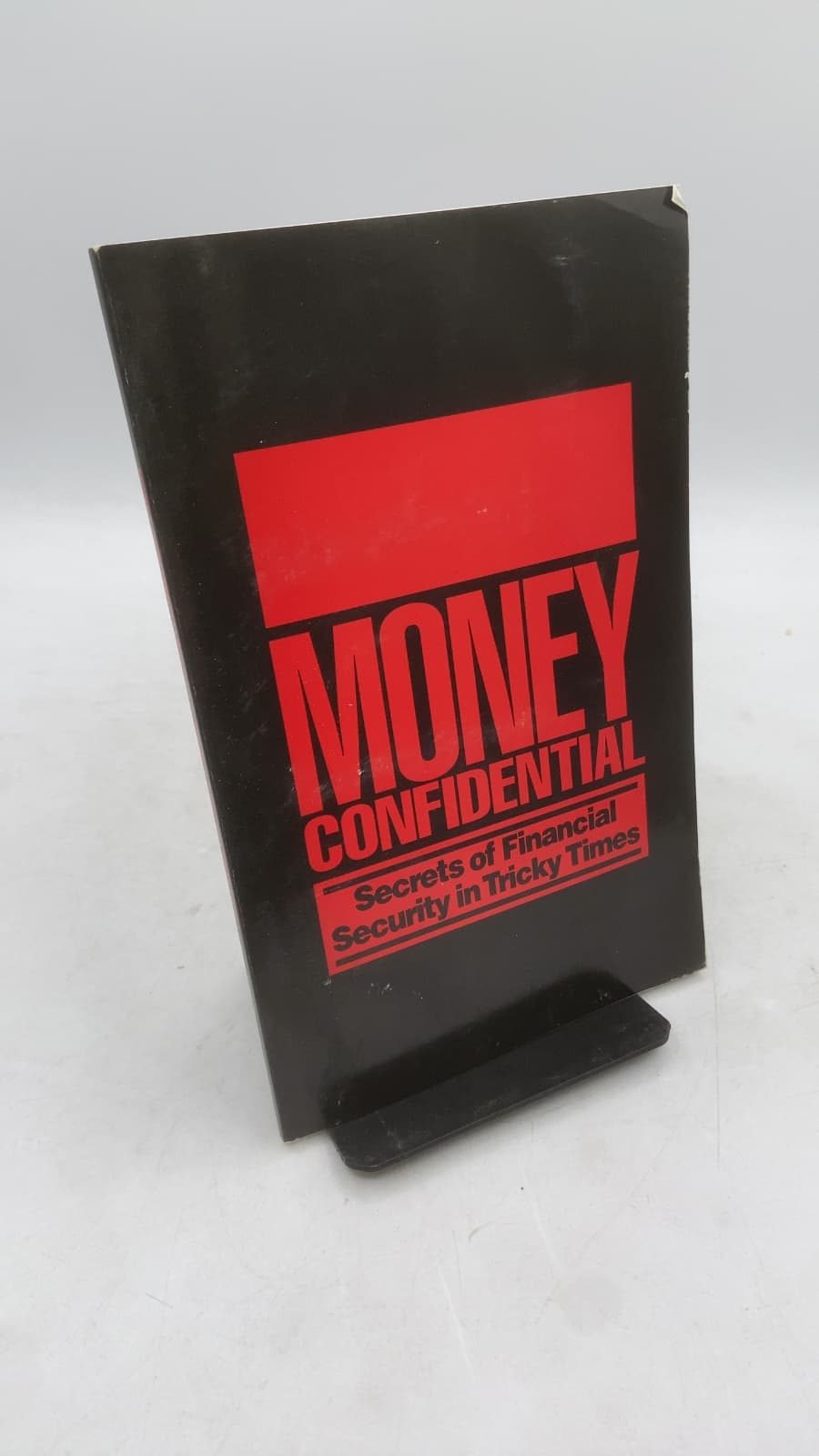 Money Confidential: Secrets of Financial Security in Tricky Times - front cover