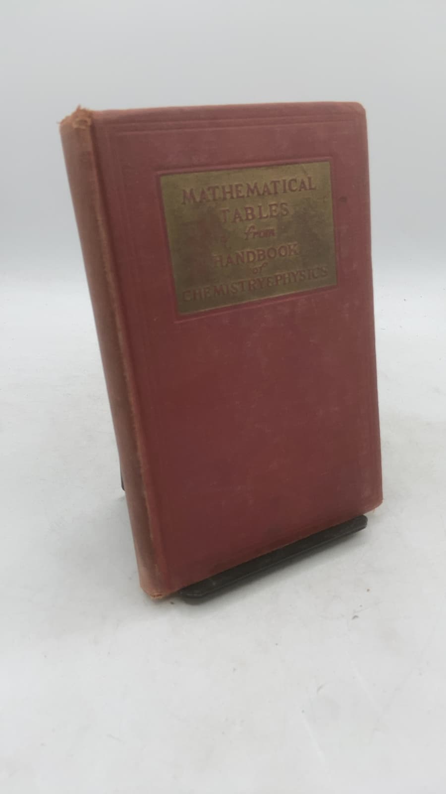Mathematical Tables from Handbook of Chemistry and Physics by Charles D. Hodgman, M.S. - front cover