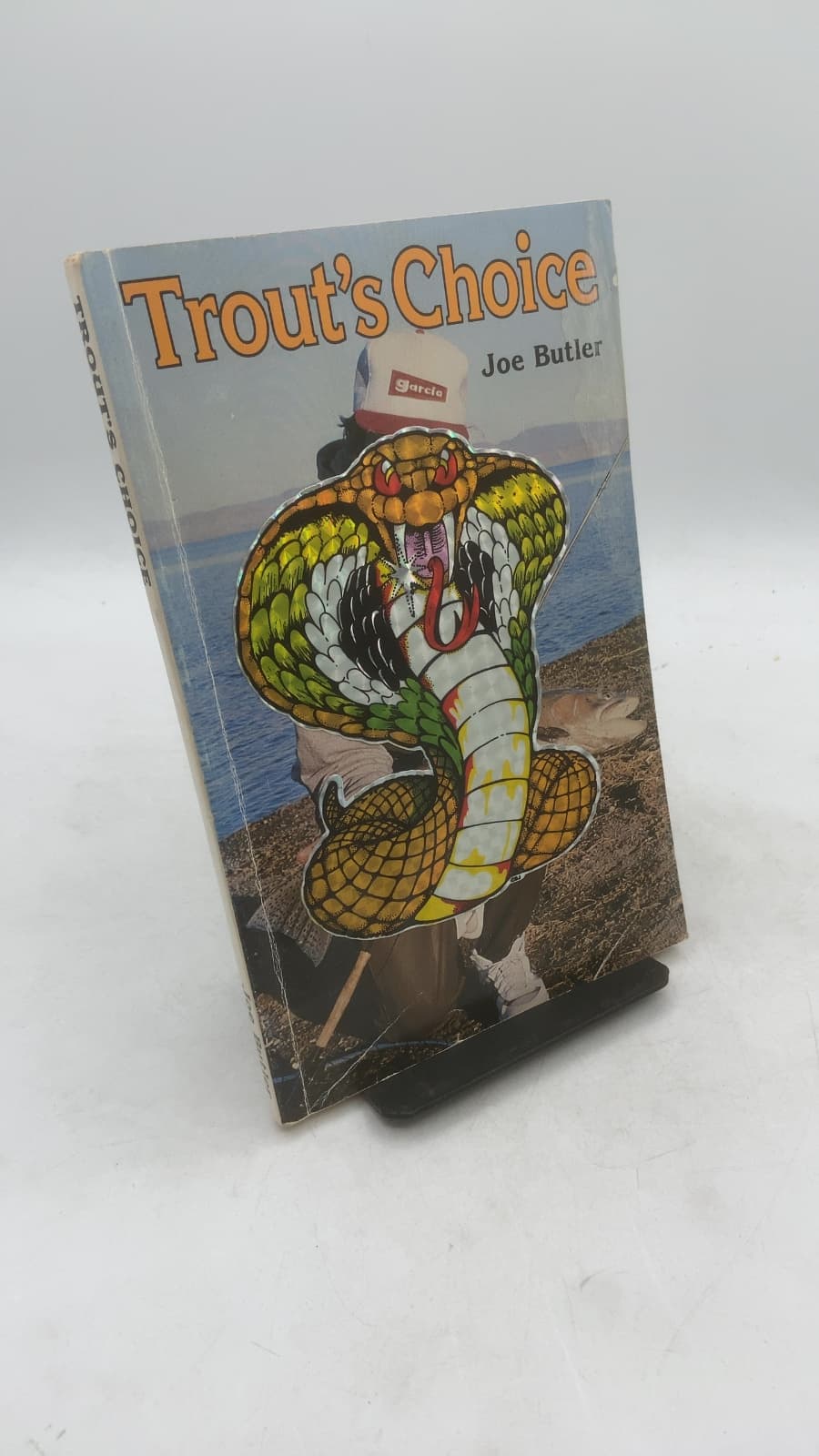 Trout's Choice: The When, Where, What and Why Guide to Better Fishing by Joe Butler - front cover