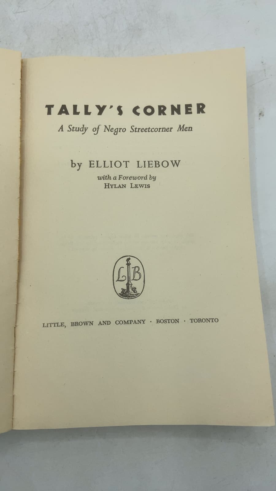 Tally's Corner: A Study of Negro Streetcorner Men by Elliot Liebow - title page