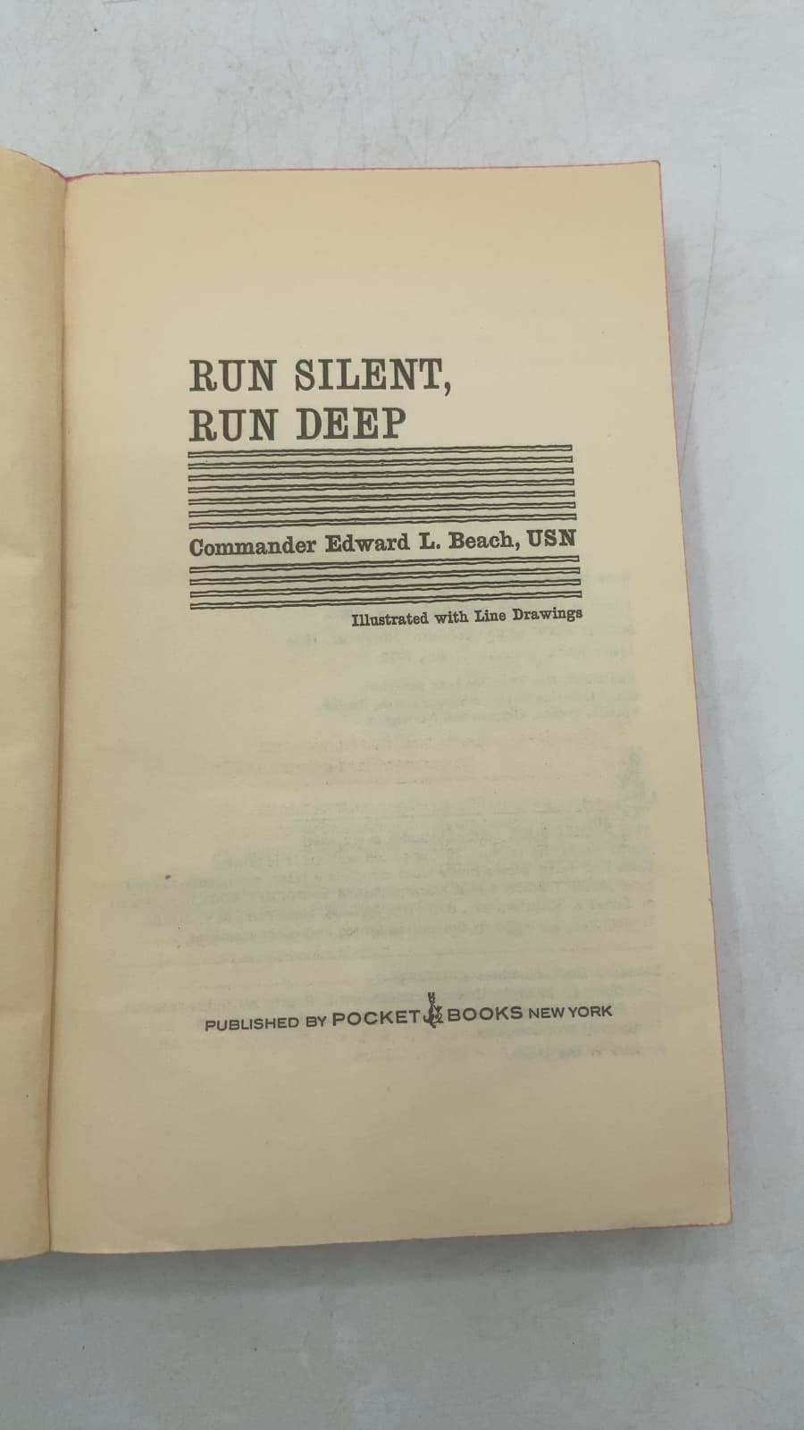 Run Silent, Run Deep by Commander Edward L. Beach, USN - title page