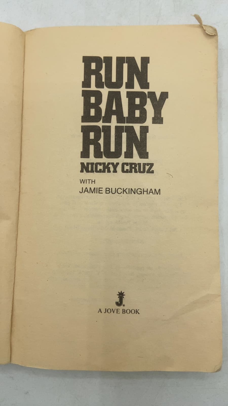 Run Baby Run by Nicky Cruz with Jamie Buckingham - title page