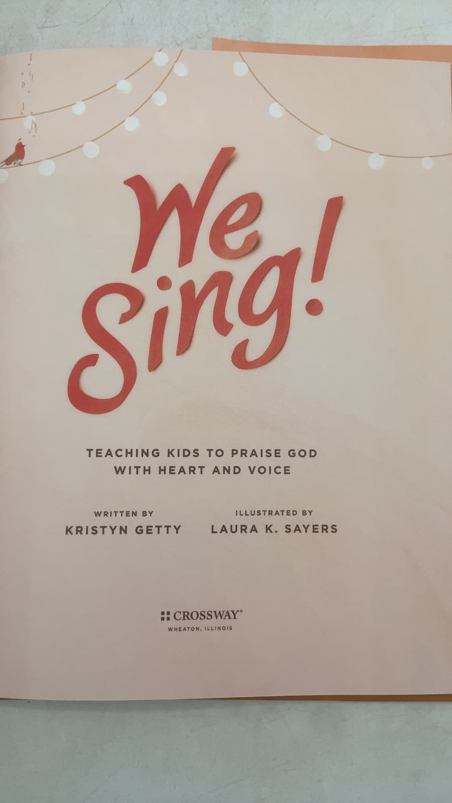 We Sing! Teaching Kids to Praise God with Heart and Voice by Kristyn Getty - title page