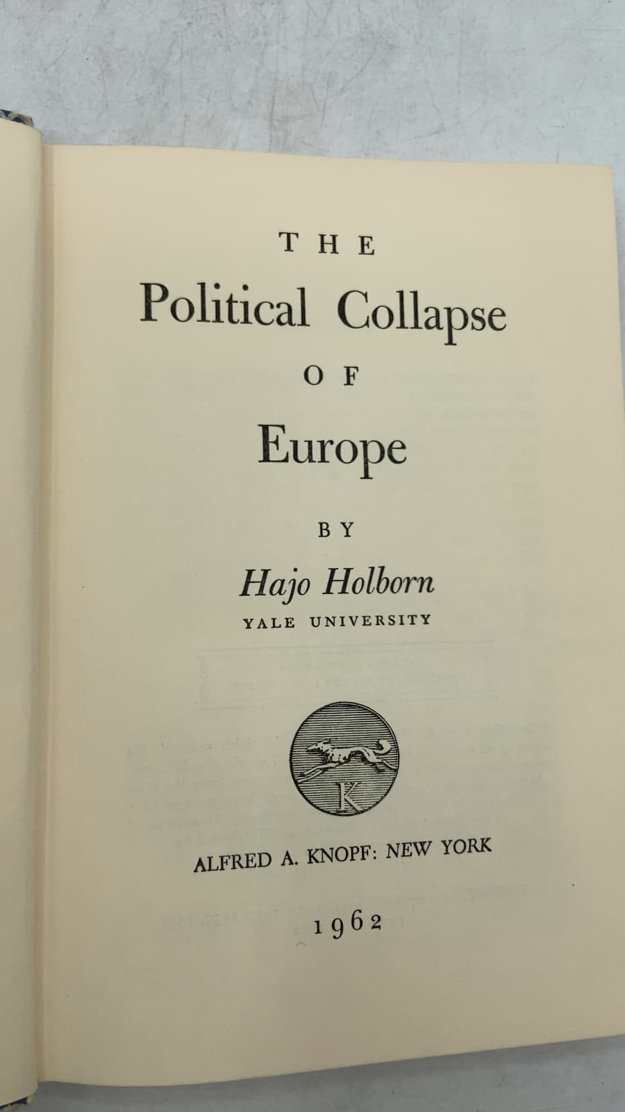 The Political Collapse of Europe by Hajo Holborn - title page