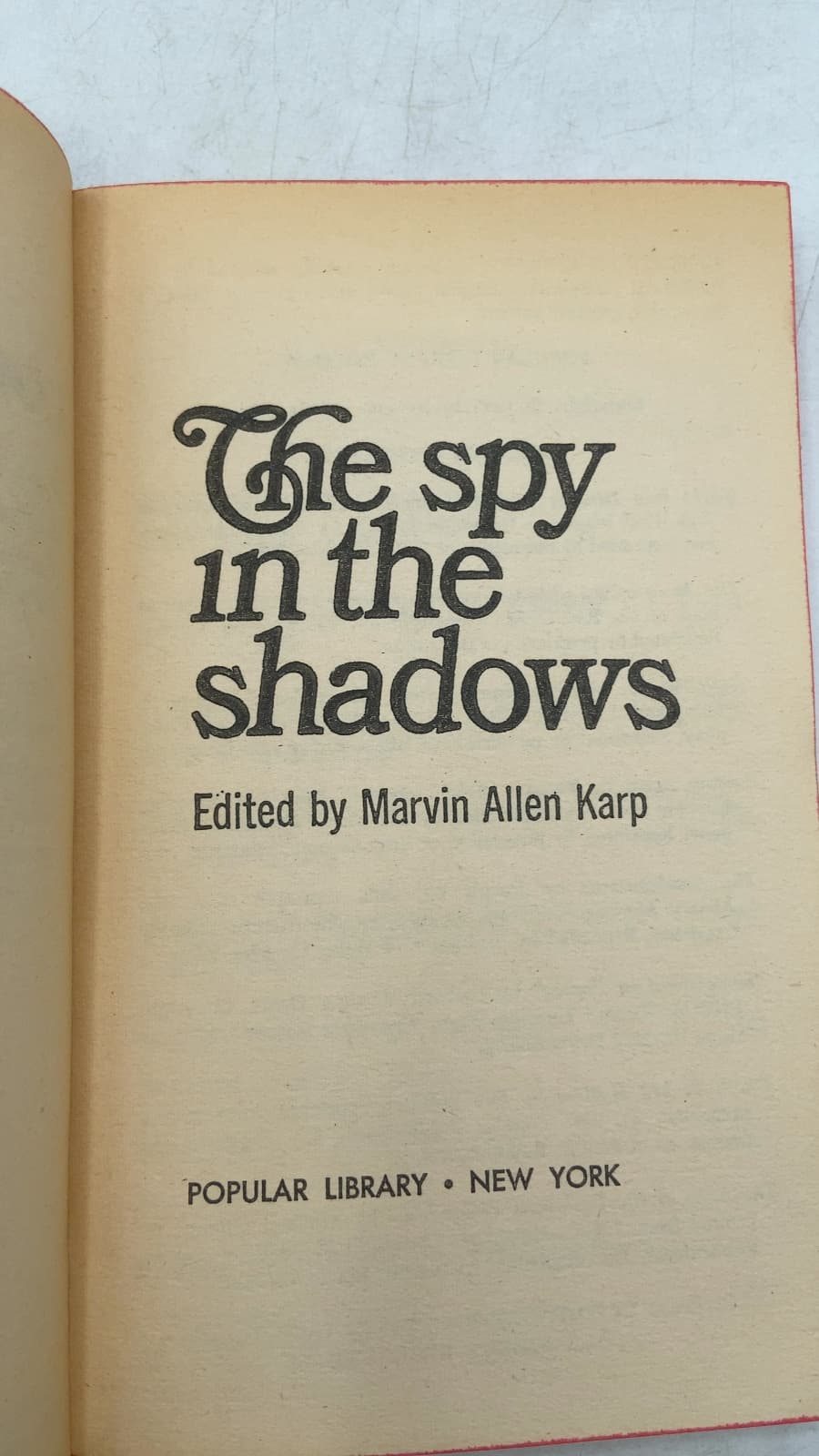 The Spy in the Shadows by Edited by Marvin Allen Karp - title page