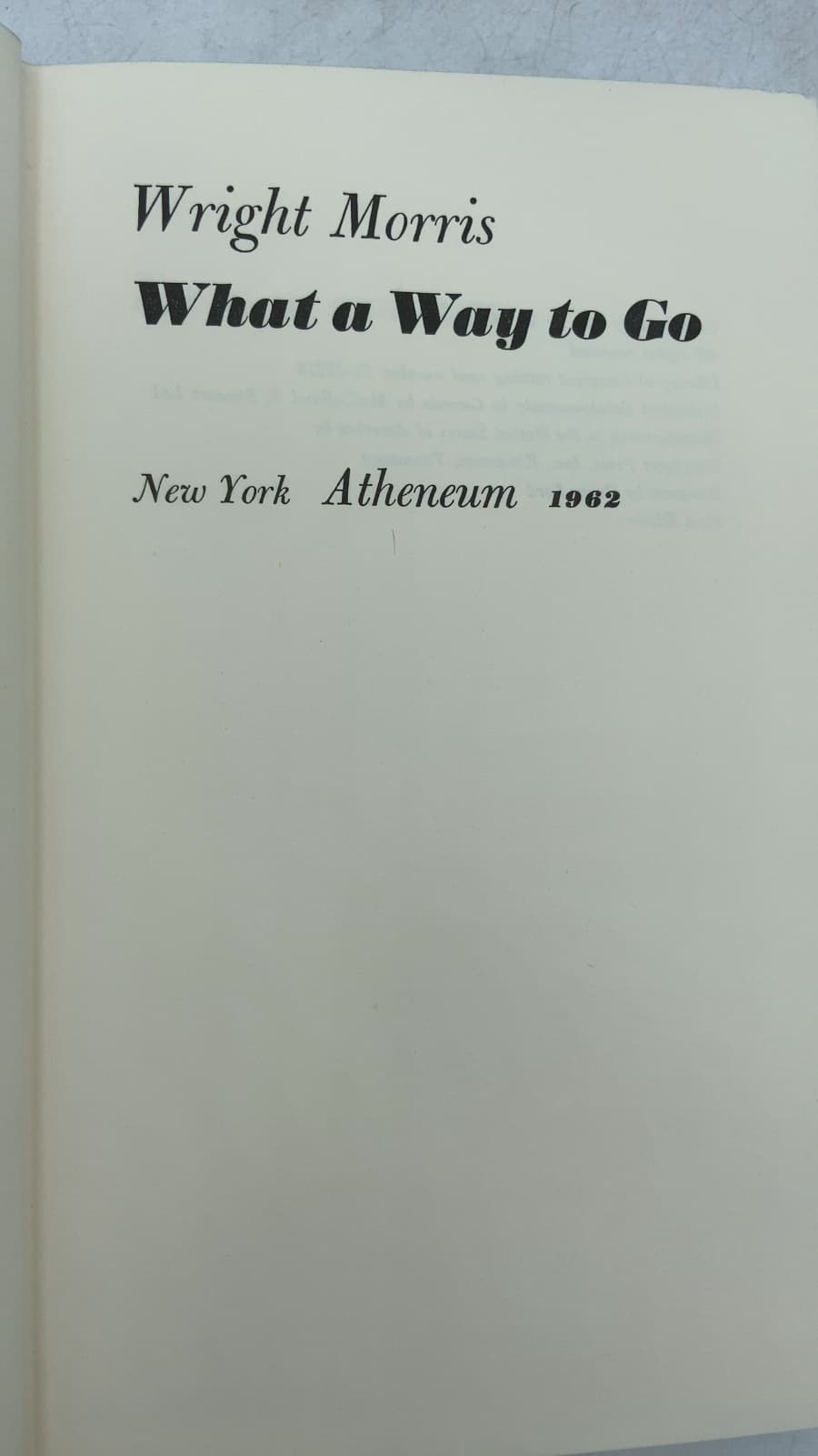 What a Way to Go by Wright Morris - title page