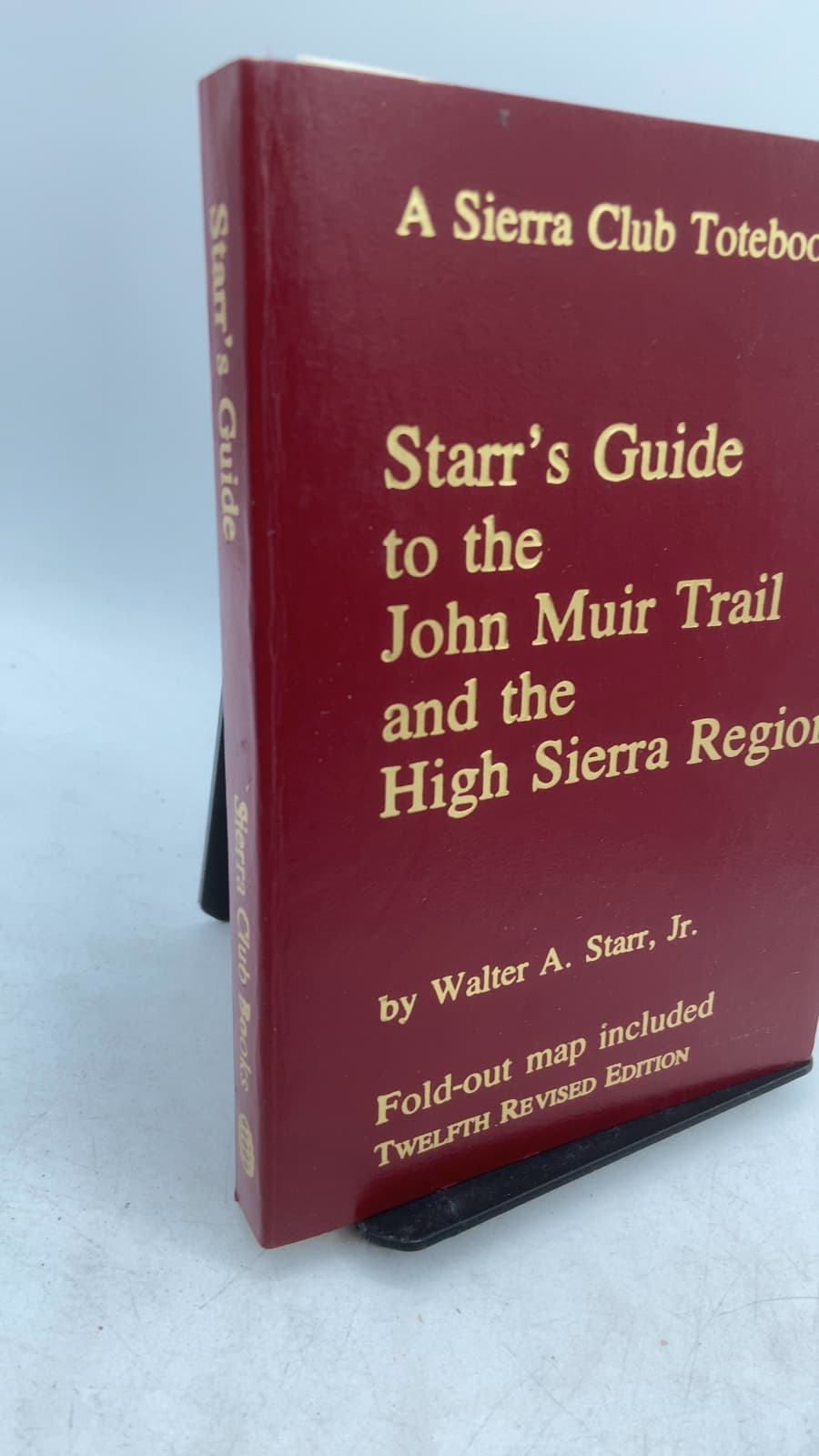 Starr's Guide to the John Muir Trail and the High Sierra Region by Walter A. Starr, Jr. - front cover