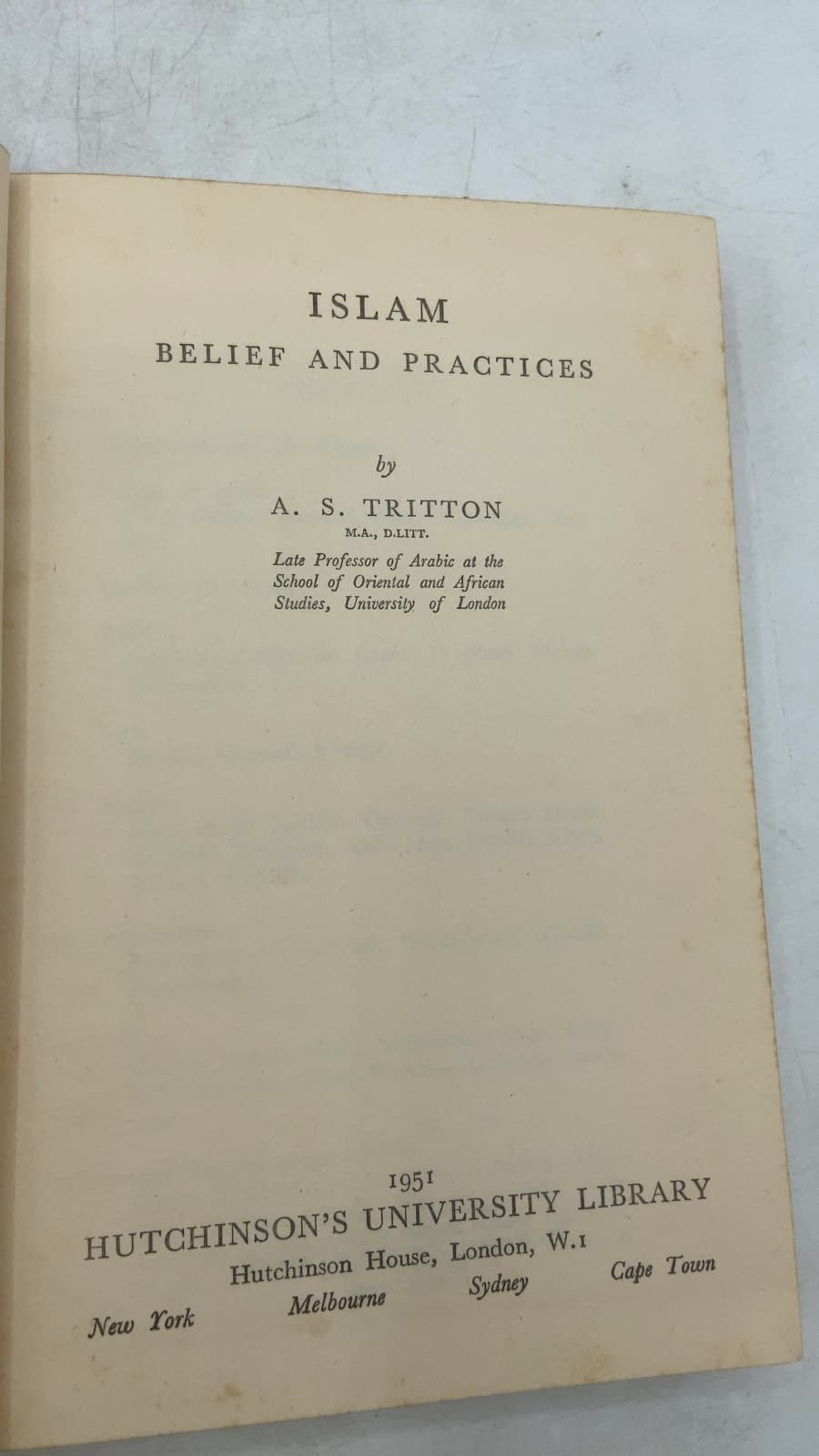 ISLAM Belief and Practices by A. S. Tritton - title page