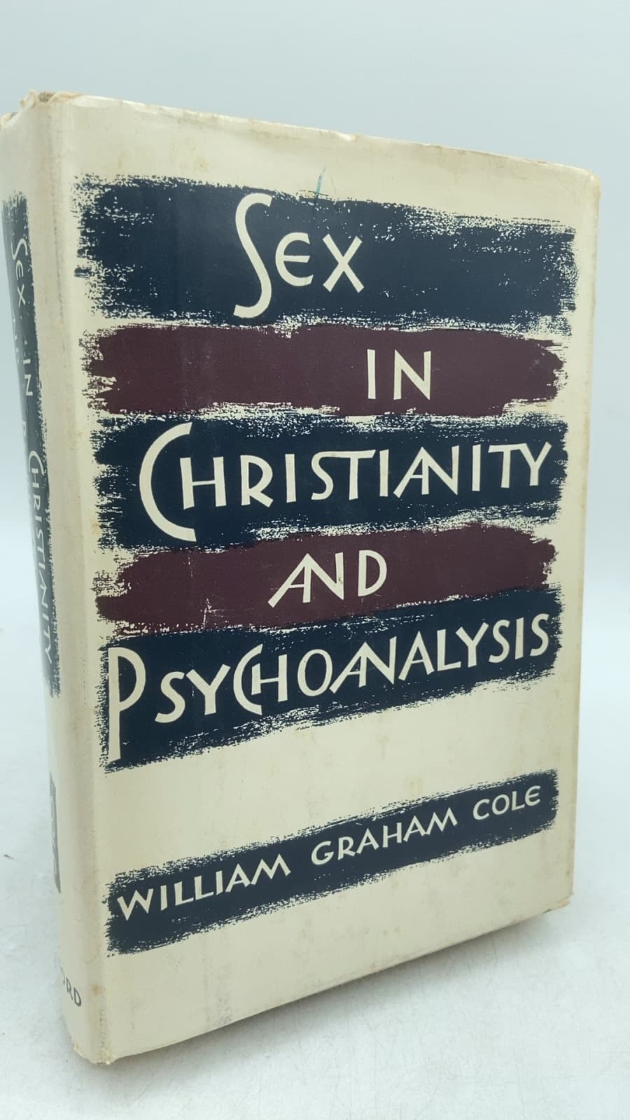 Sex in Christianity and Psychoanalysis by William Graham Cole - front cover