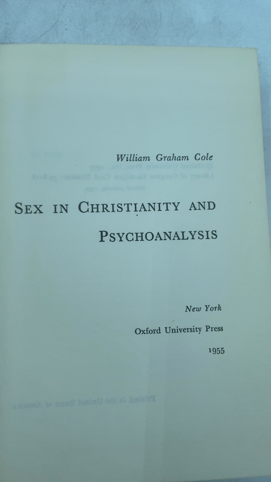 Sex in Christianity and Psychoanalysis by William Graham Cole - title page