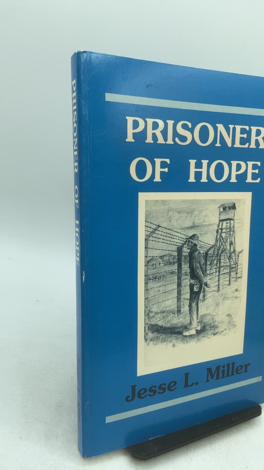 Prisoner OF Hope by Jesse L. Miller - front cover